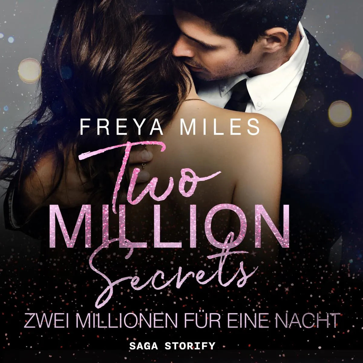 Cover: Two Million Secrets - Zwei Millionen für eine Nacht (Hörbuch Download) von Freya Miles
