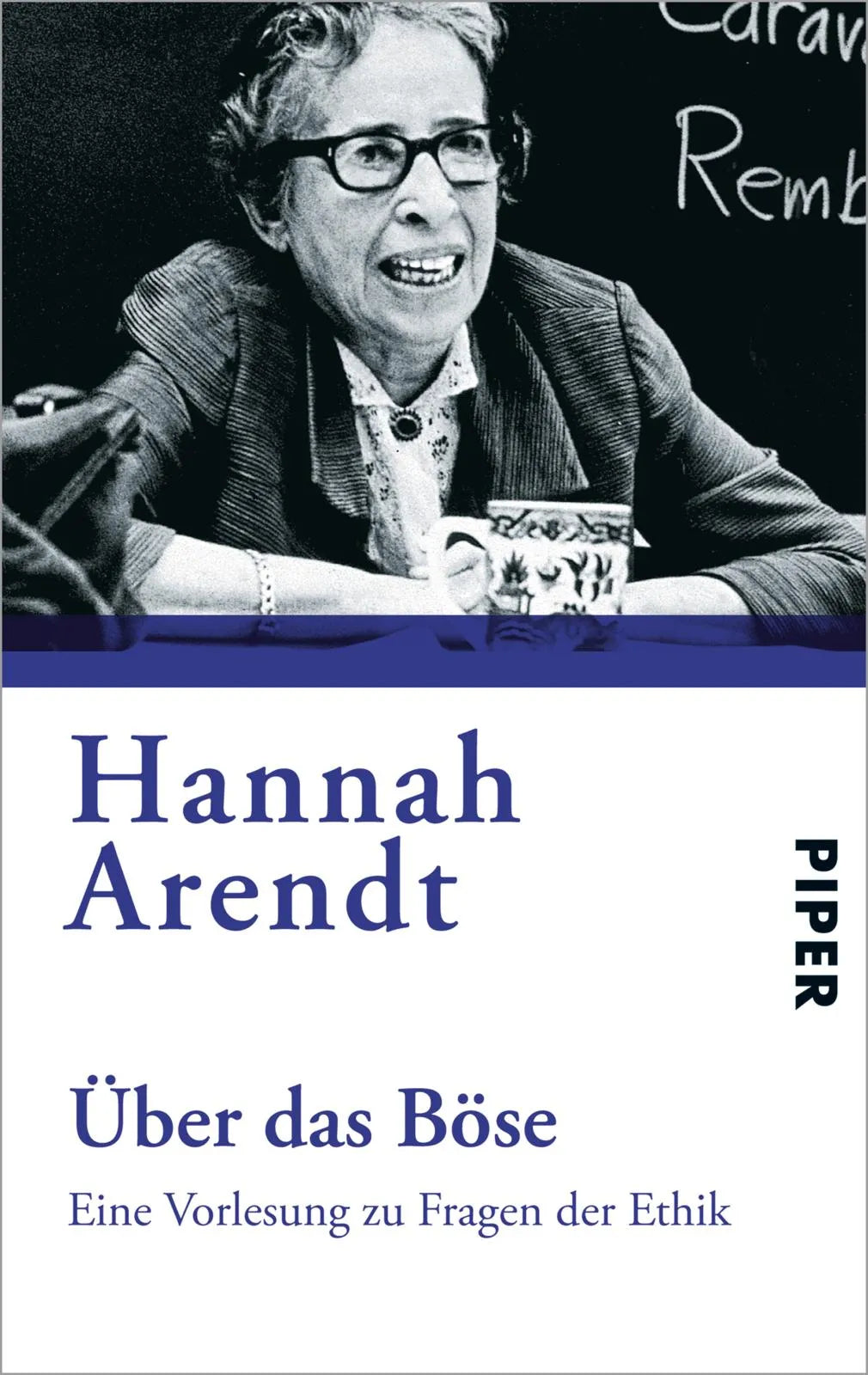 Buchcover von 'Über das Böse' - Taschenbuch von Hannah Arendt
