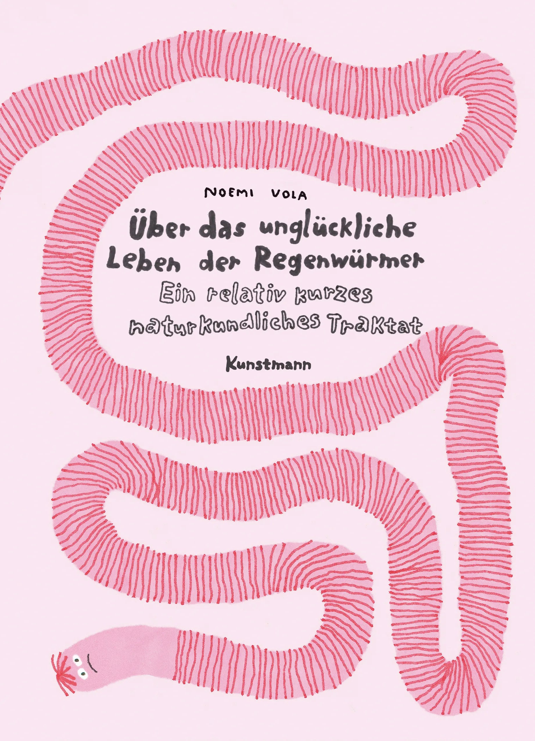 Buchcover von 'Über das unglückliche Leben der Regenwürmer' - Gebundene Ausgabe von Noemi Vola