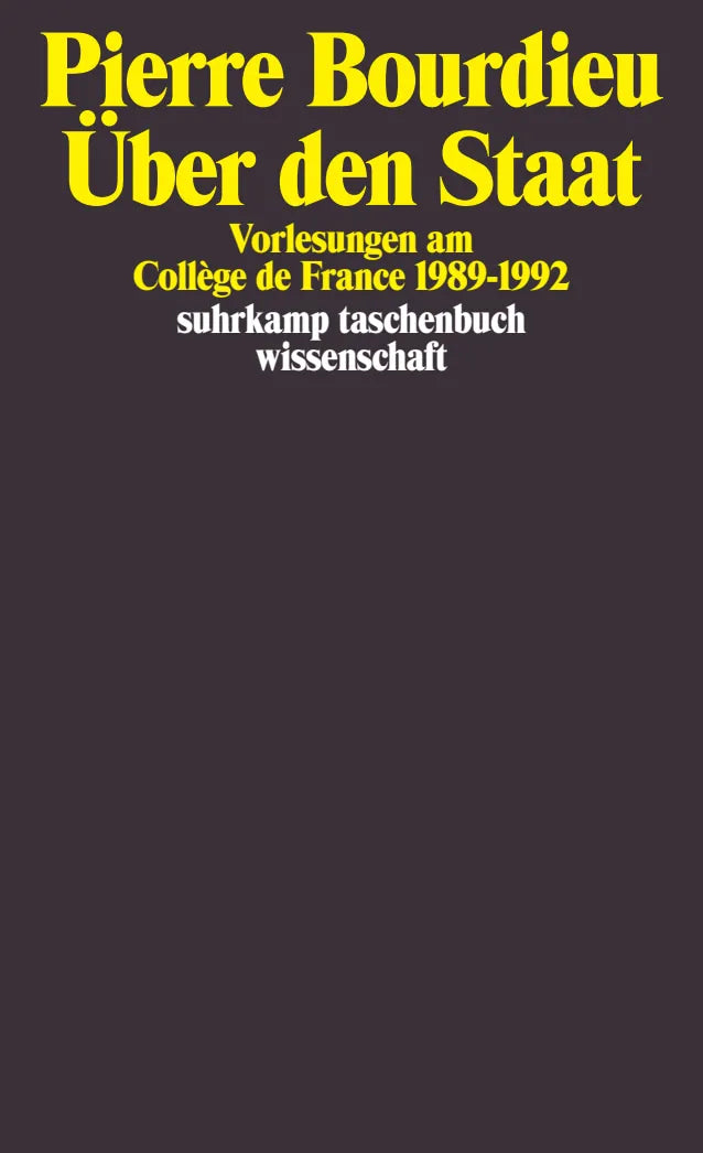 Buchcover von 'Über den Staat' - Taschenbuch von Pierre Bourdieu
