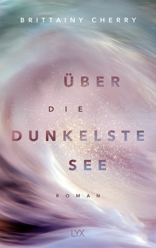 Buchcover von 'Über die dunkelste See' - Paperback von Brittainy Cherry