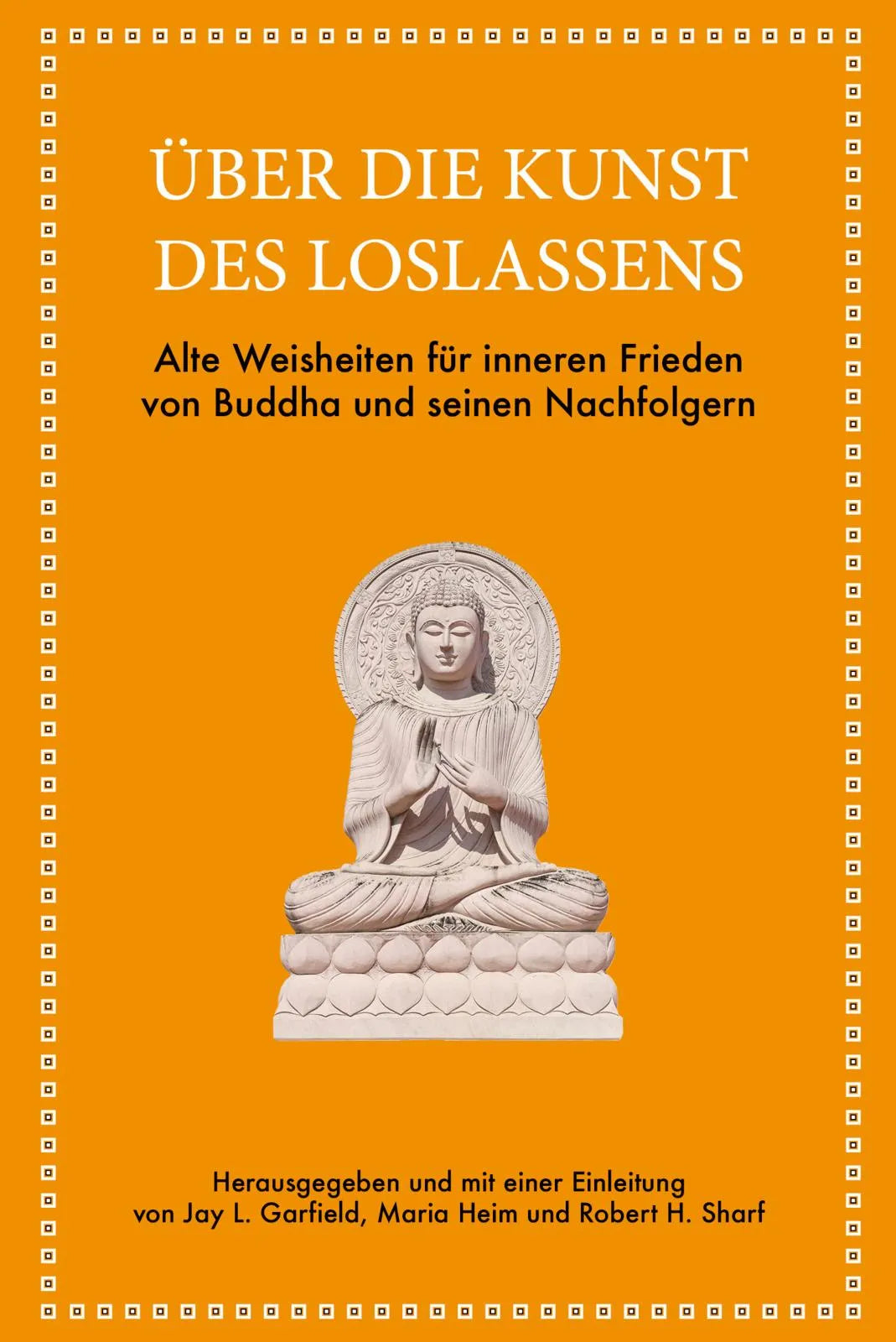 Buchcover von 'Über die Kunst des Loslassens' - Gebundene Ausgabe von Jay L. Garfield
