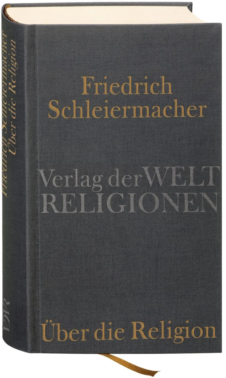 Buchcover von 'Über die Religion' - Gebundene Ausgabe von Friedrich Schleiermacher