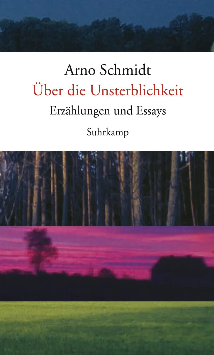 Buchcover von 'Über die Unsterblichkeit' - Paperback von Arno Schmidt