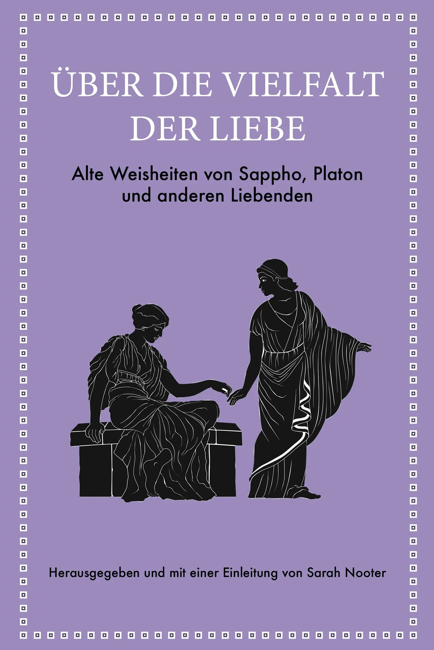 Buchcover von 'Über die Vielfalt der Liebe' - Gebundene Ausgabe von Sarah Nooter