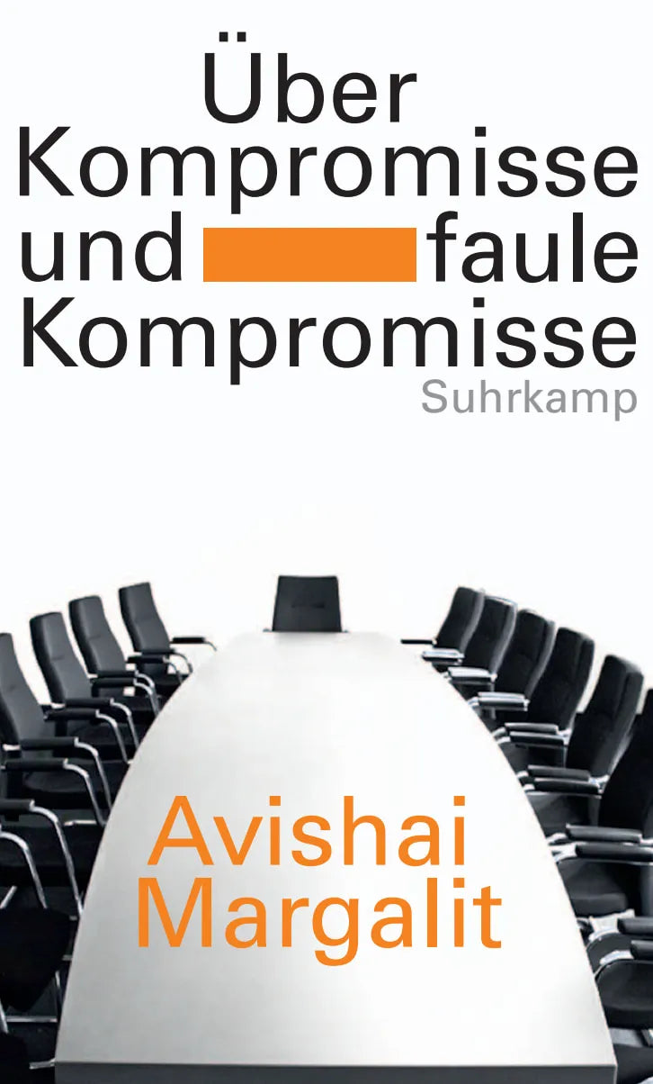Buchcover von 'Über Kompromisse – und faule Kompromisse' - Gebundene Ausgabe von Avishai Margalit