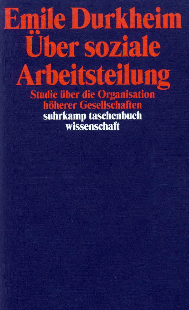 Buchcover von 'Über soziale Arbeitsteilung' - Taschenbuch von Emile Durkheim