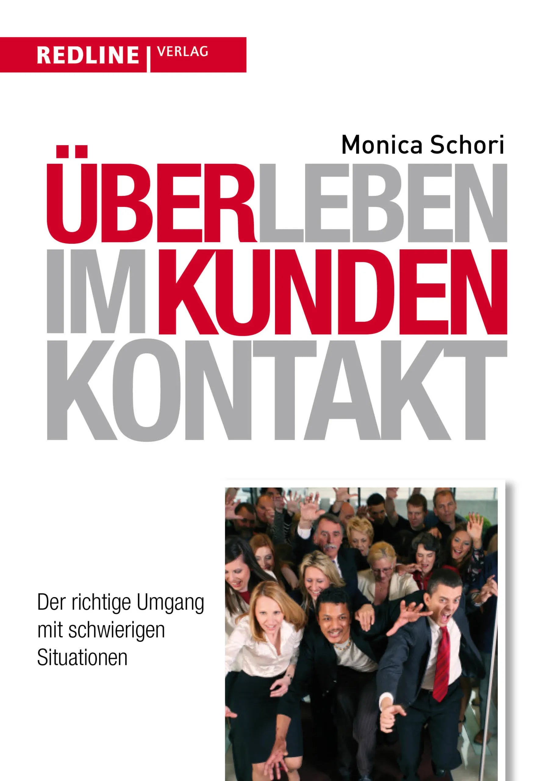 Buchcover von 'Überleben im Kundenkontakt' - Taschenbuch von Monica Schori