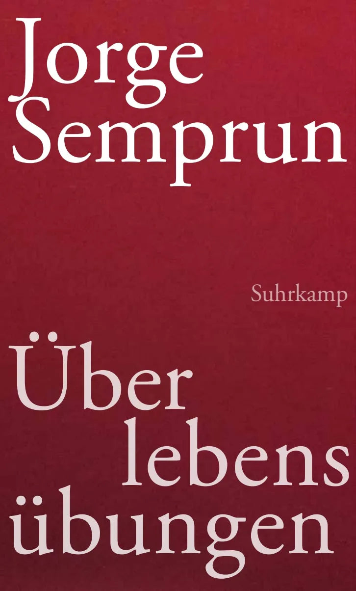 Buchcover von 'Überlebensübungen' - Gebundene Ausgabe von Jorge Semprún