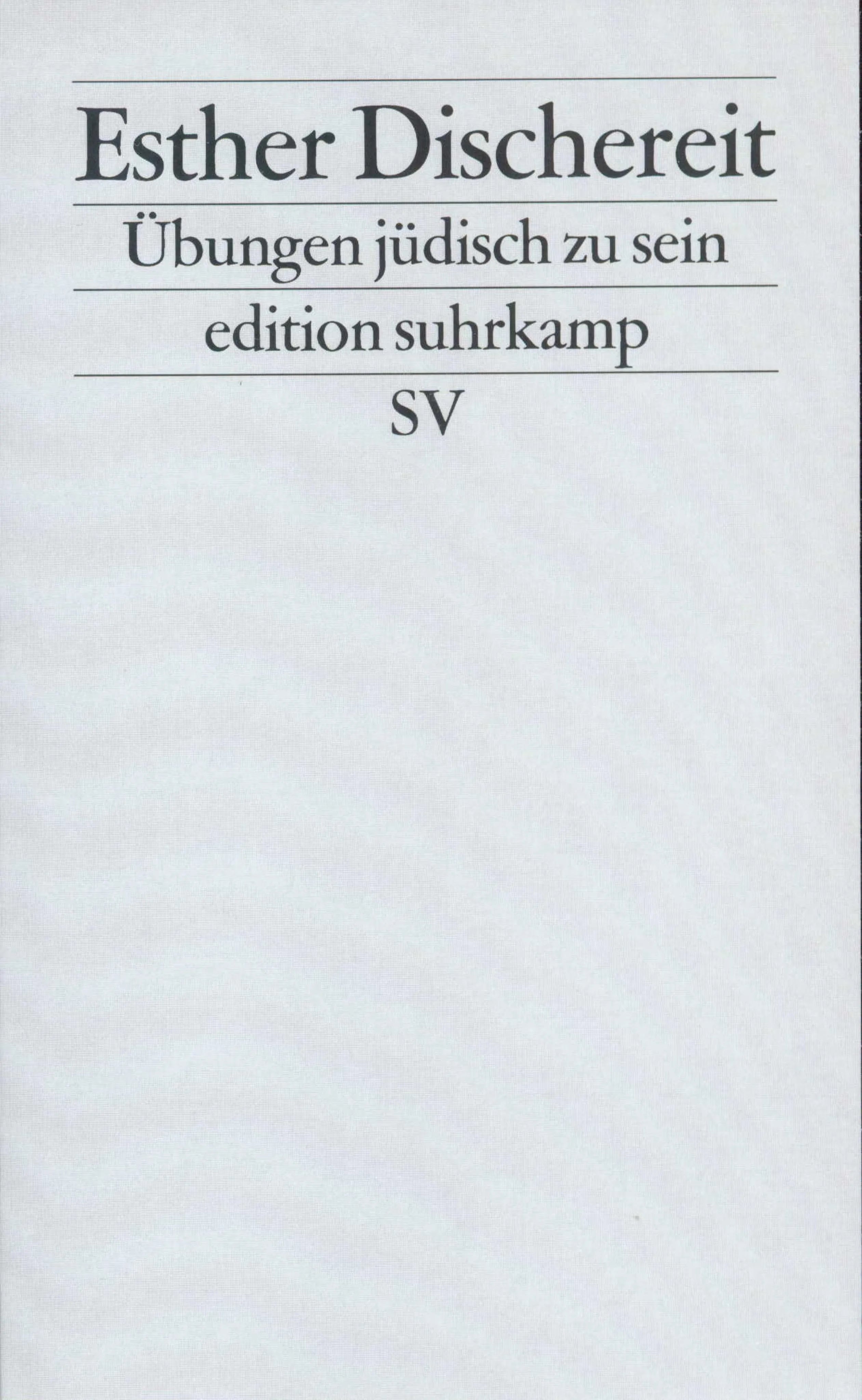 Buchcover von 'Übungen, jüdisch zu sein' - Taschenbuch von Esther Dischereit