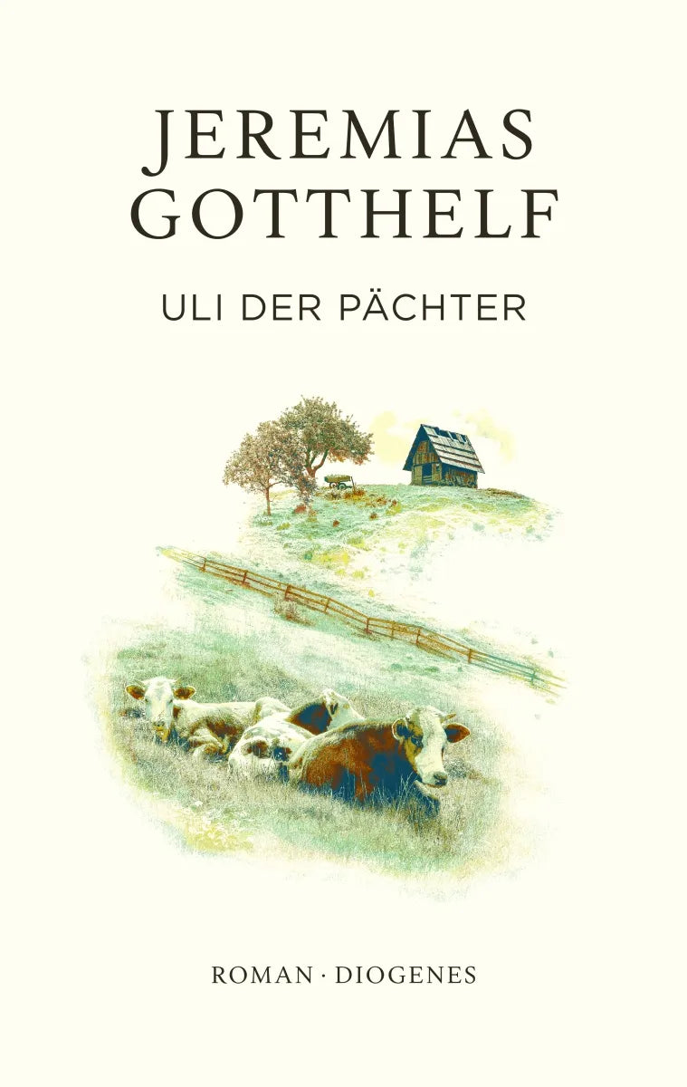 Buchcover von 'Uli der Pächter' - Gebundene Ausgabe von Jeremias Gotthelf