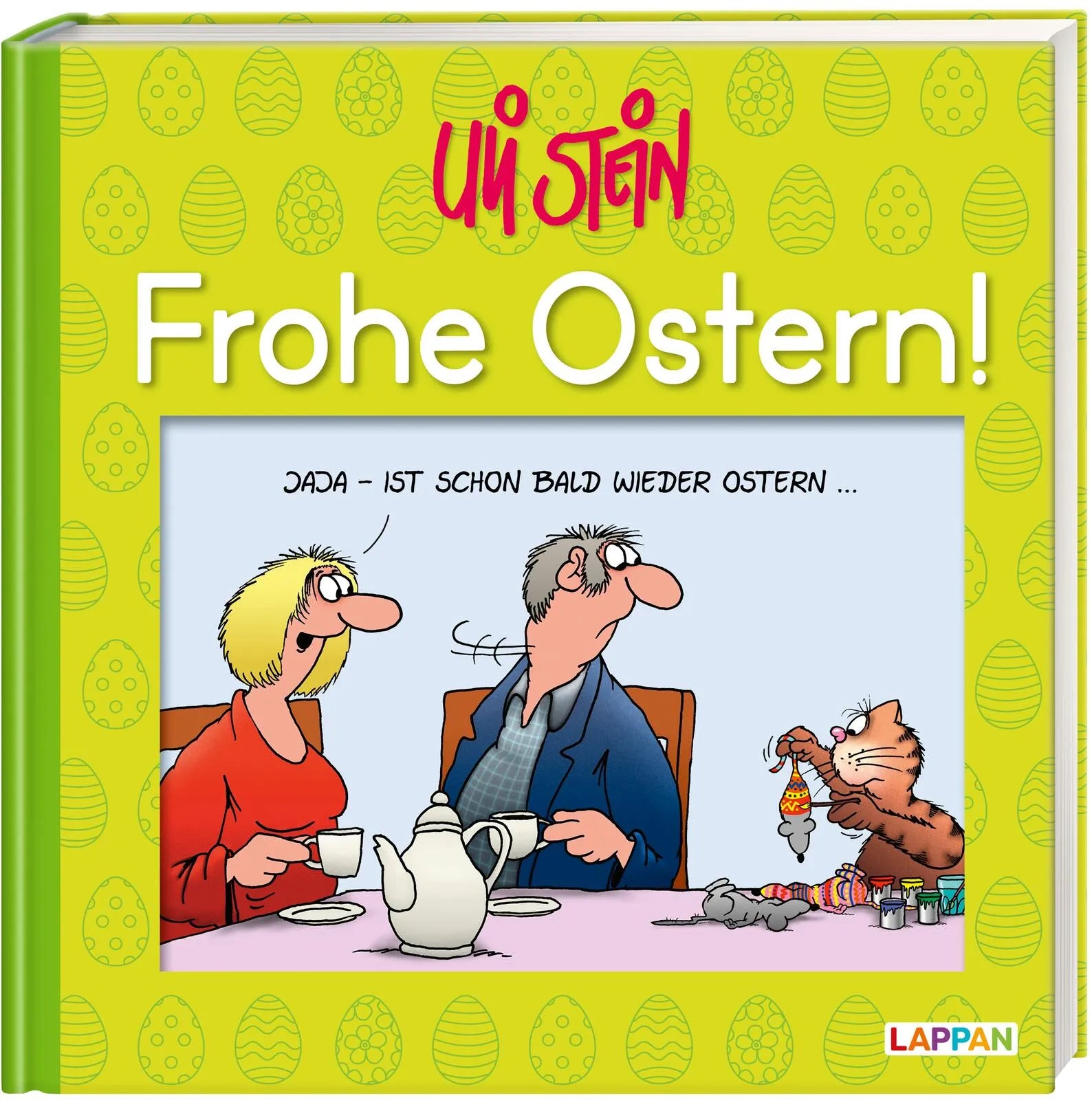 Buchcover von 'Uli Stein: Festtage!: Frohe Ostern!' - Gebundene Ausgabe von Uli Stein