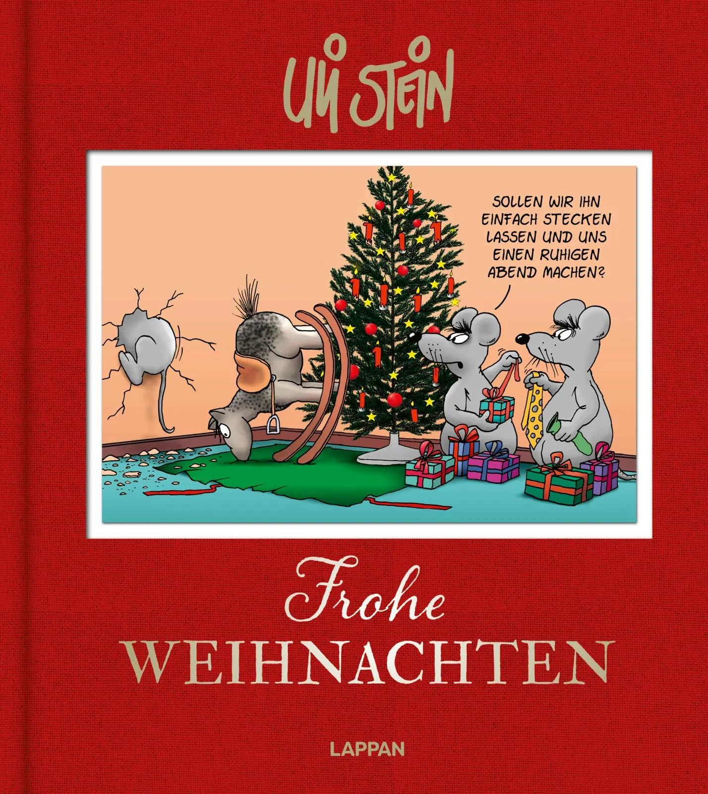 Buchcover von 'Uli Stein: Festtage!: Frohe Weihnachten' - Gebundene Ausgabe von Uli Stein