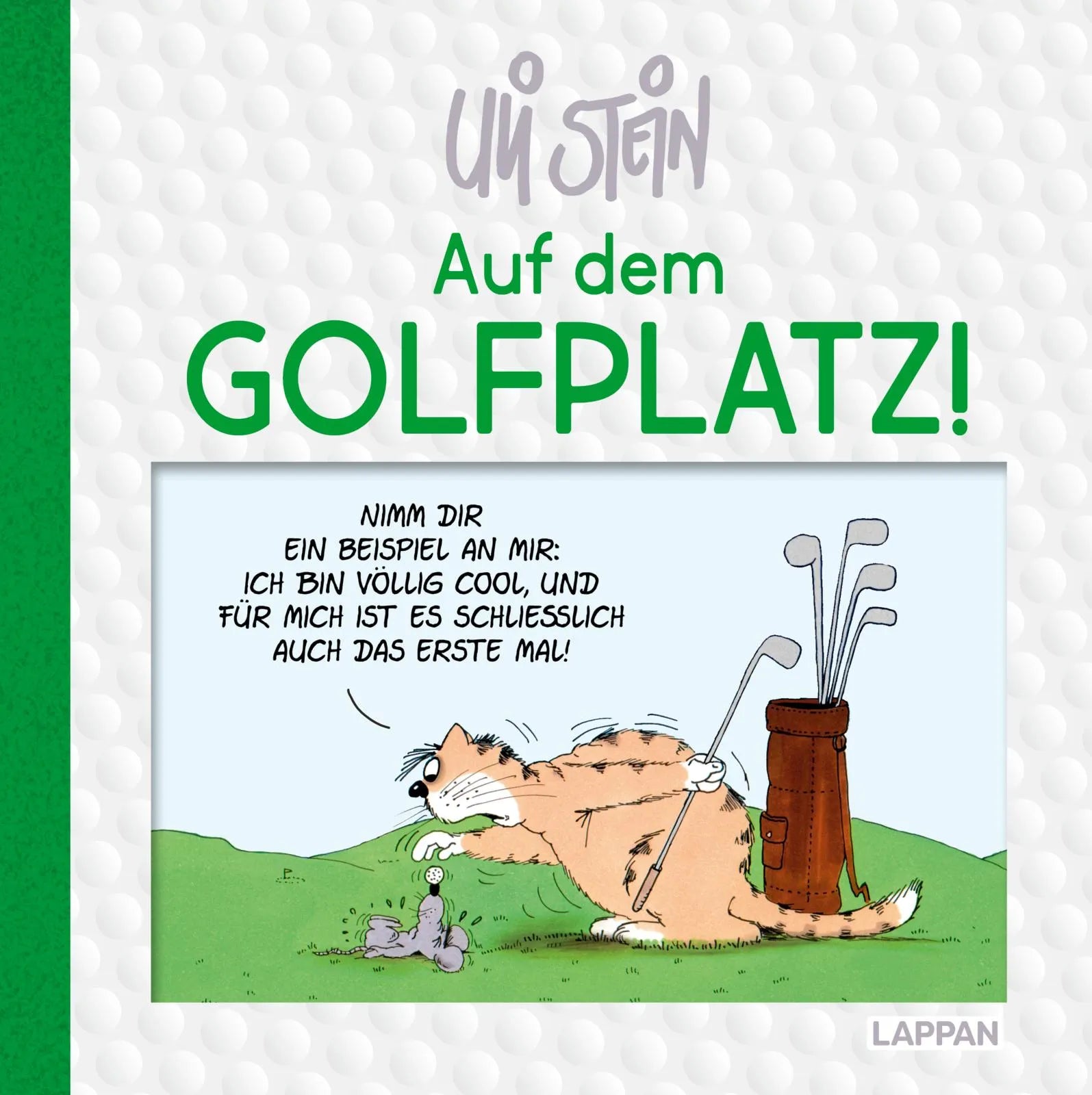 Buchcover von 'Uli Stein: Freizeit & Beruf: Auf dem Golfplatz!' - Gebundene Ausgabe von Uli Stein