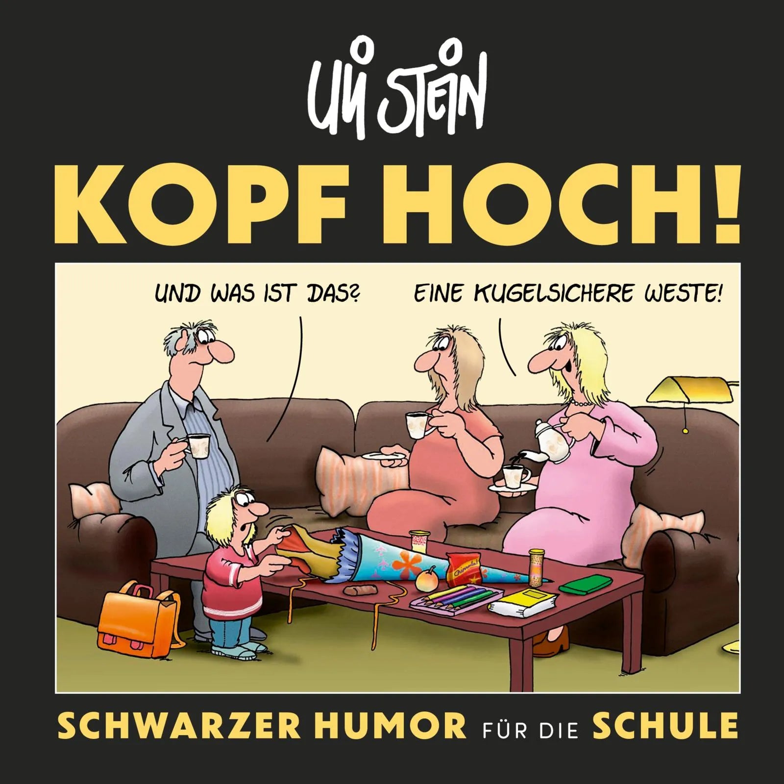 Buchcover von 'Uli Stein: Freizeit & Beruf: Kopf hoch! Schwarzer Humor für die Schule' - Gebundene Ausgabe von Uli Stein