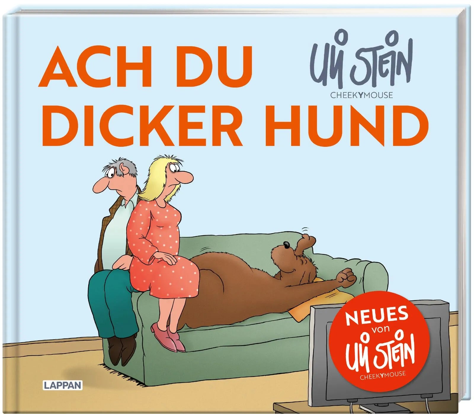 Cover: Uli Stein für Tierfreunde: Ach du dicker Hund (Hardcover)
