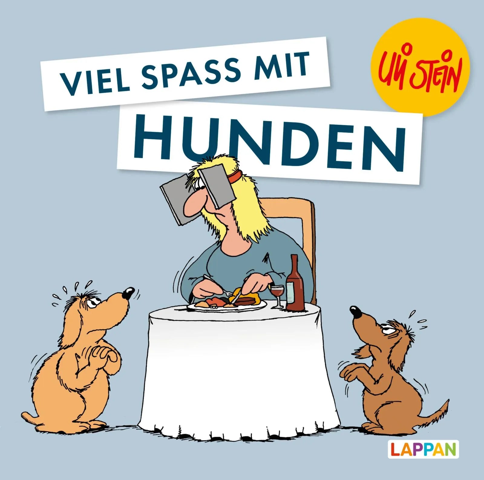 Cover: Uli Stein für Tierfreunde: Viel Spaß mit Hunden (Hardcover)