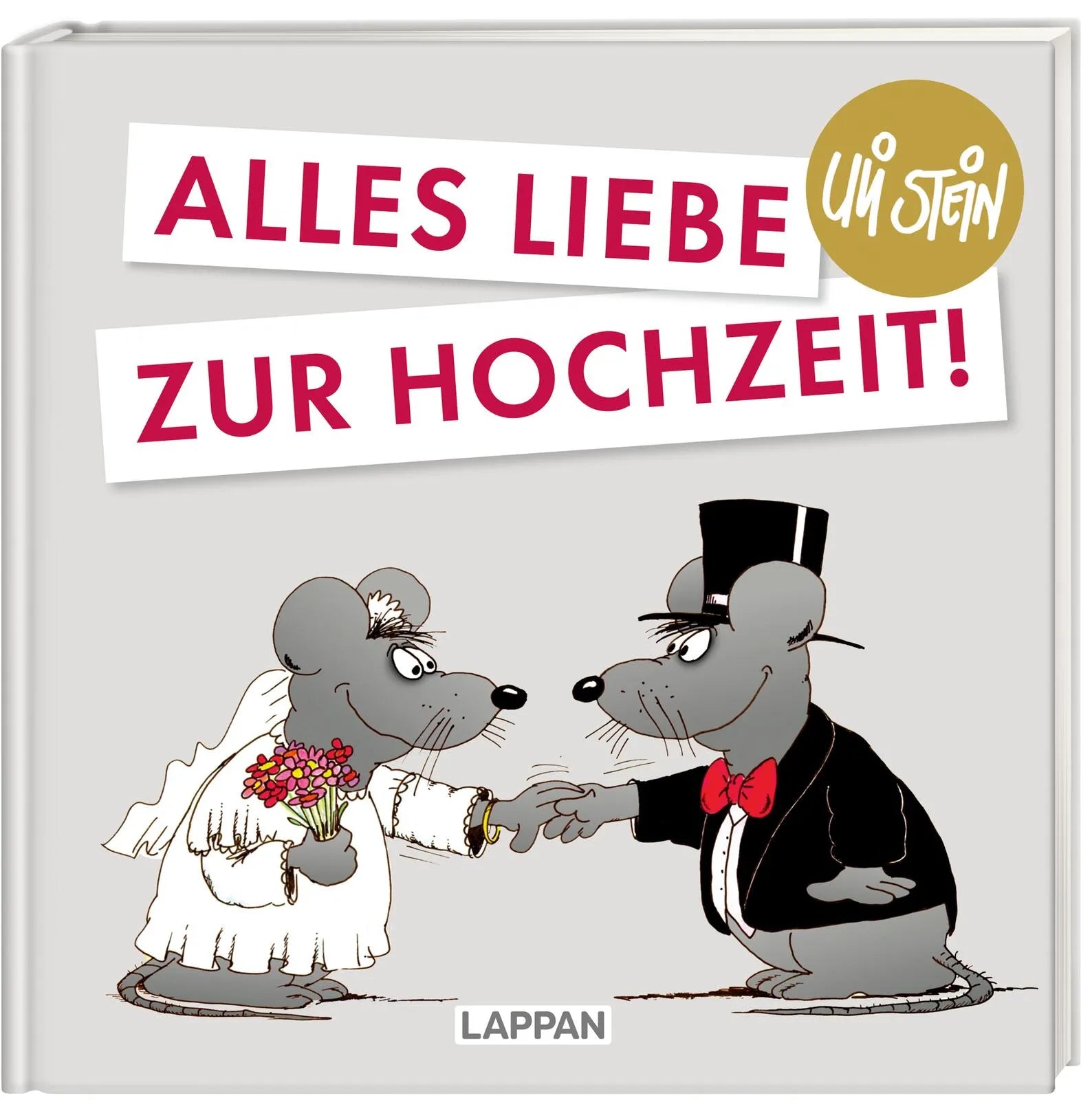Cover: Uli Stein für Verliebte: Alles Liebe zur Hochzeit! (Hardcover)