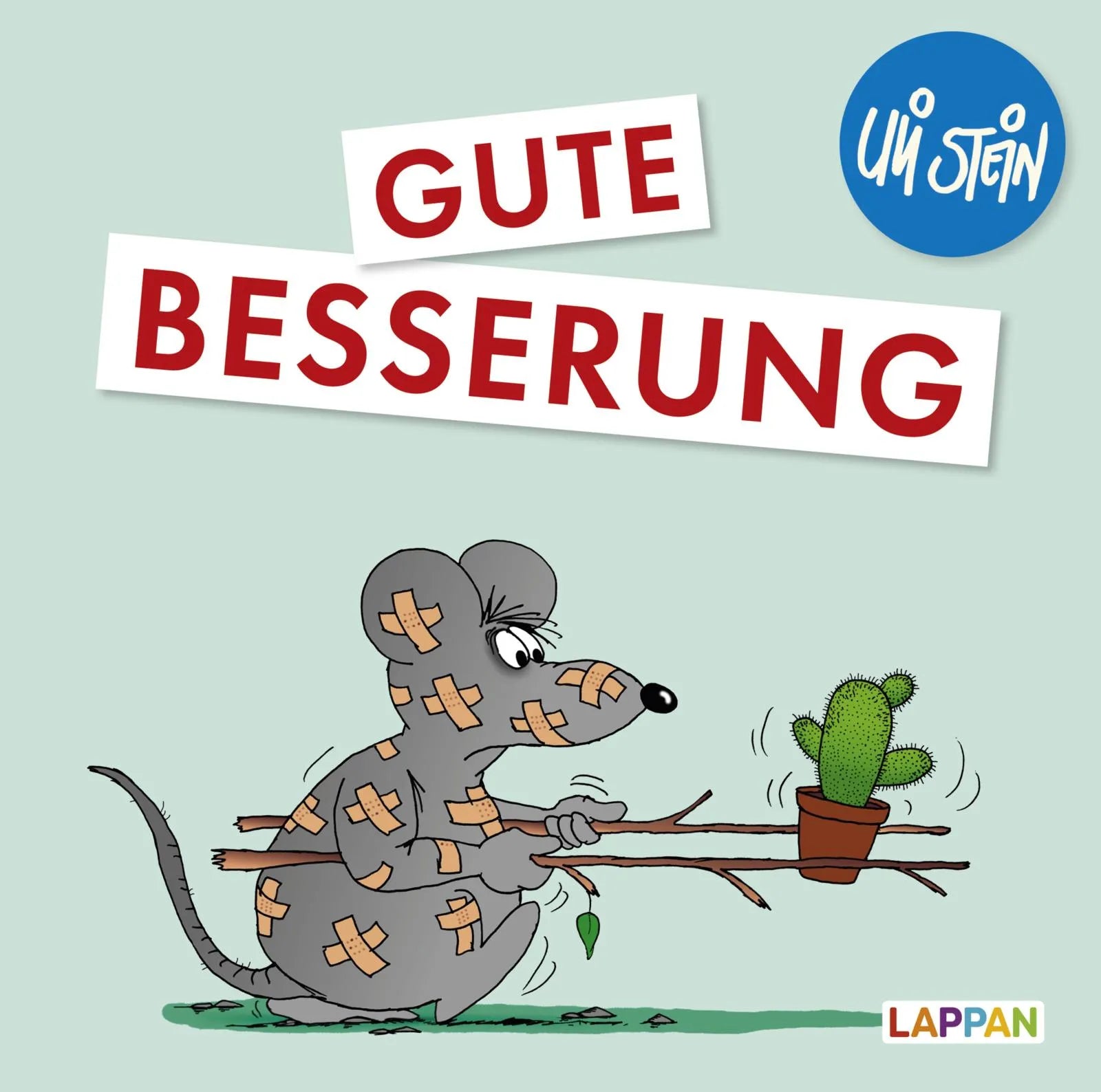 Buchcover von 'Uli Stein: Gute Wünsche!: Gute Besserung' - Gebundene Ausgabe von Uli Stein