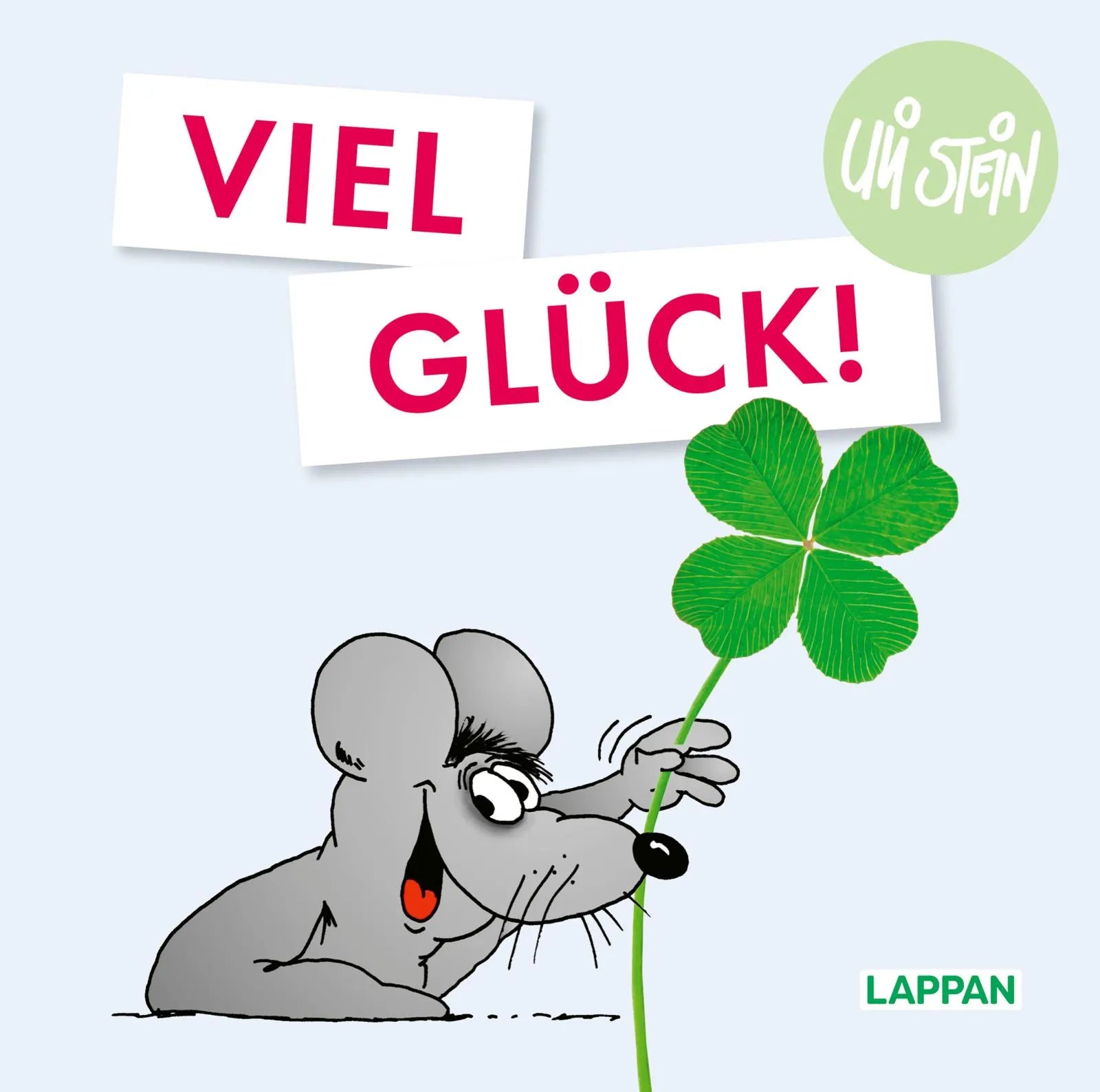 Buchcover von 'Uli Stein: Gute Wünsche!: Viel Glück!' - Gebundene Ausgabe von Uli Stein