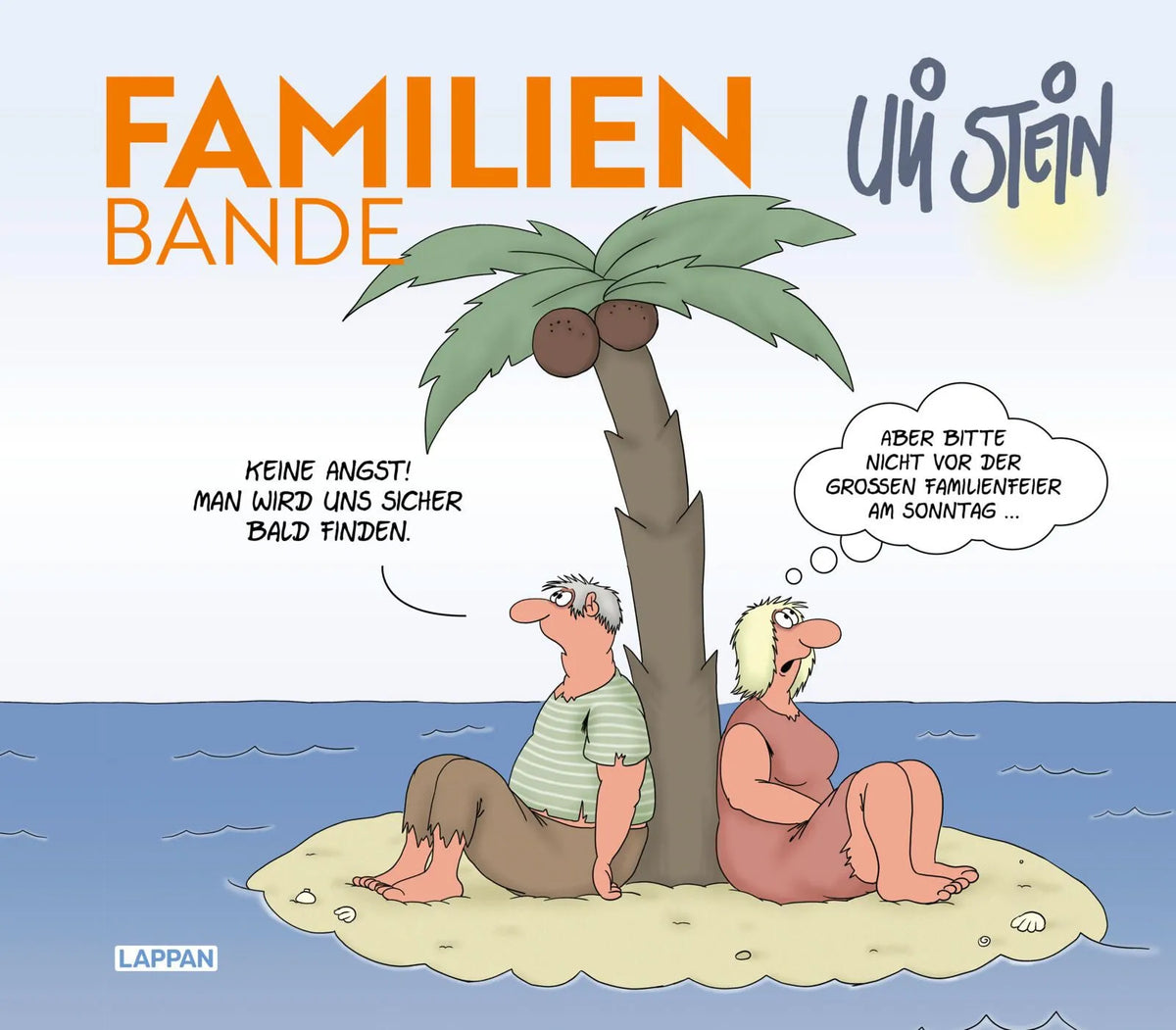Cover: Uli Stein: Plötzlich Familie!: Familienbande (Hardcover)