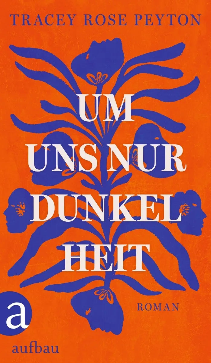Cover: Um uns nur Dunkelheit (E-Book) von Tracey Rose Peyton