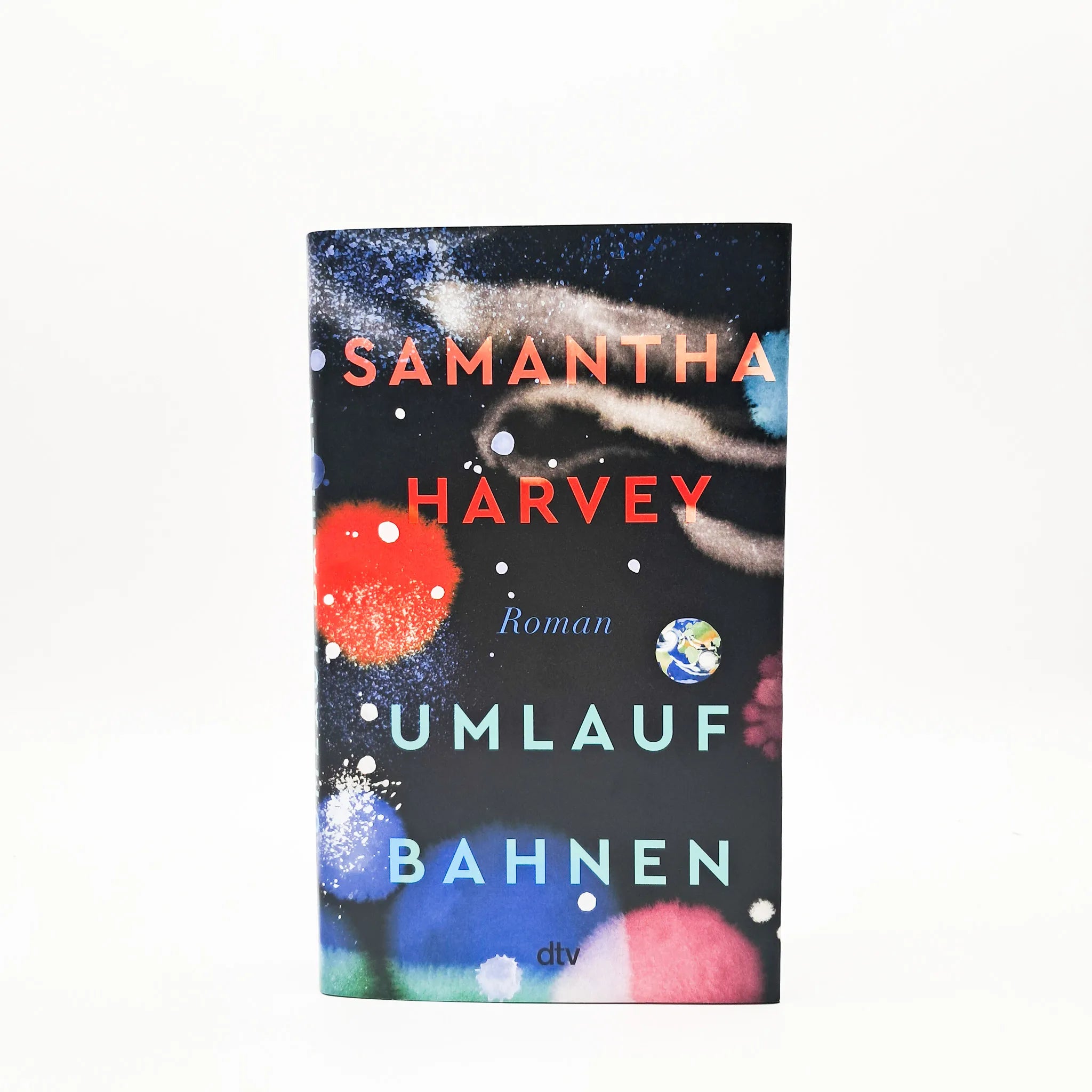 Samantha Harvey - Umlaufbahnen