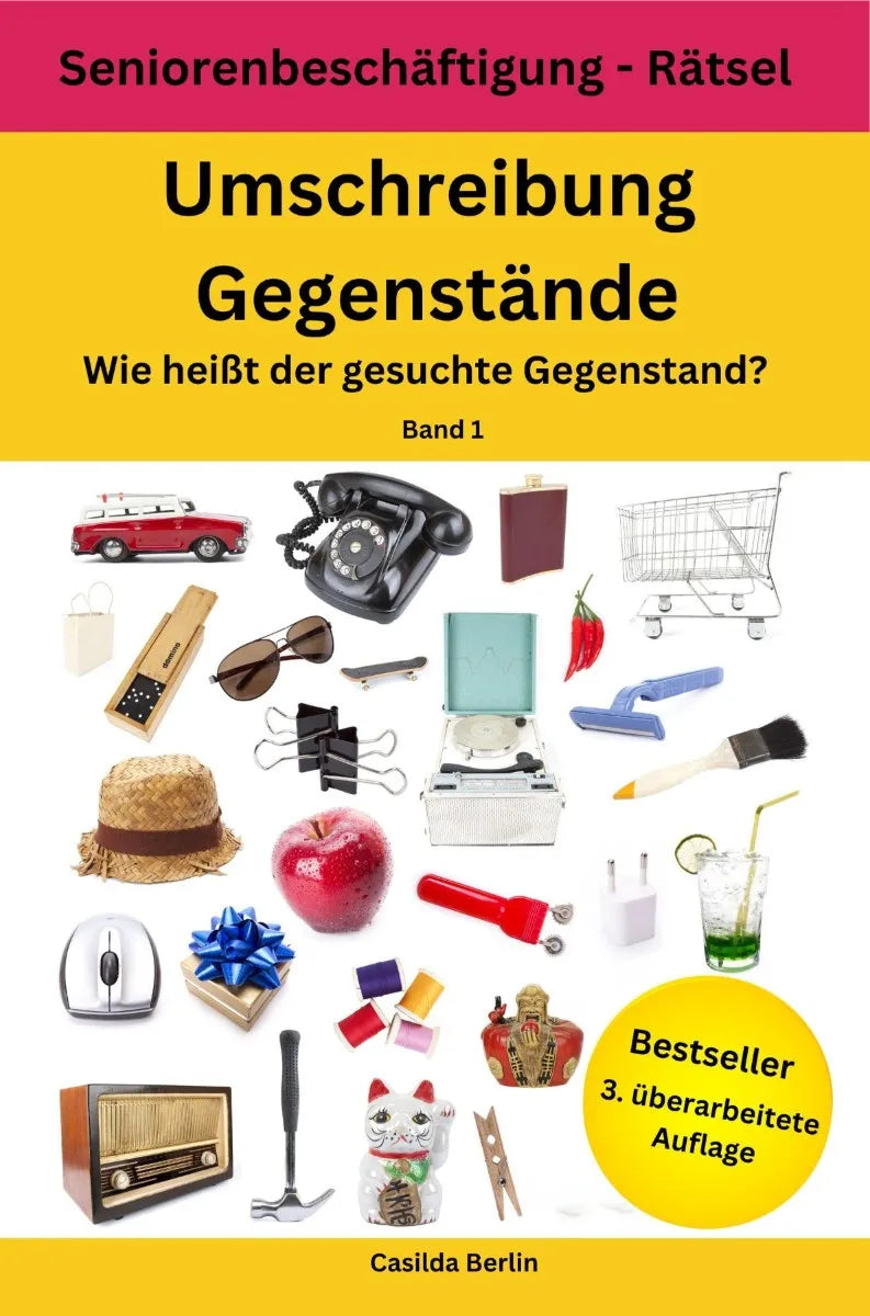 Cover: Umschreibung Gegenstände - Wie heißt der gesuchte Gegenstand? Band 1 (E-Book) von Casilda Berlin