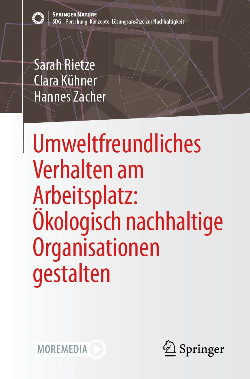 Cover: Umweltfreundliches Verhalten am Arbeitsplatz: Ökologisch nachhaltige Organisationen gestalten (E-Book) von Sarah Rietze