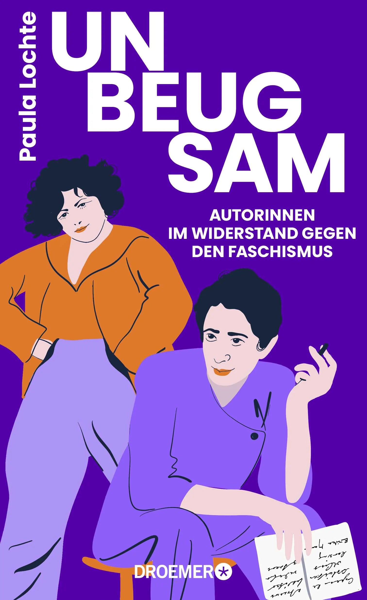 Cover: Unbeugsam (Hardcover) von Paula Lochte