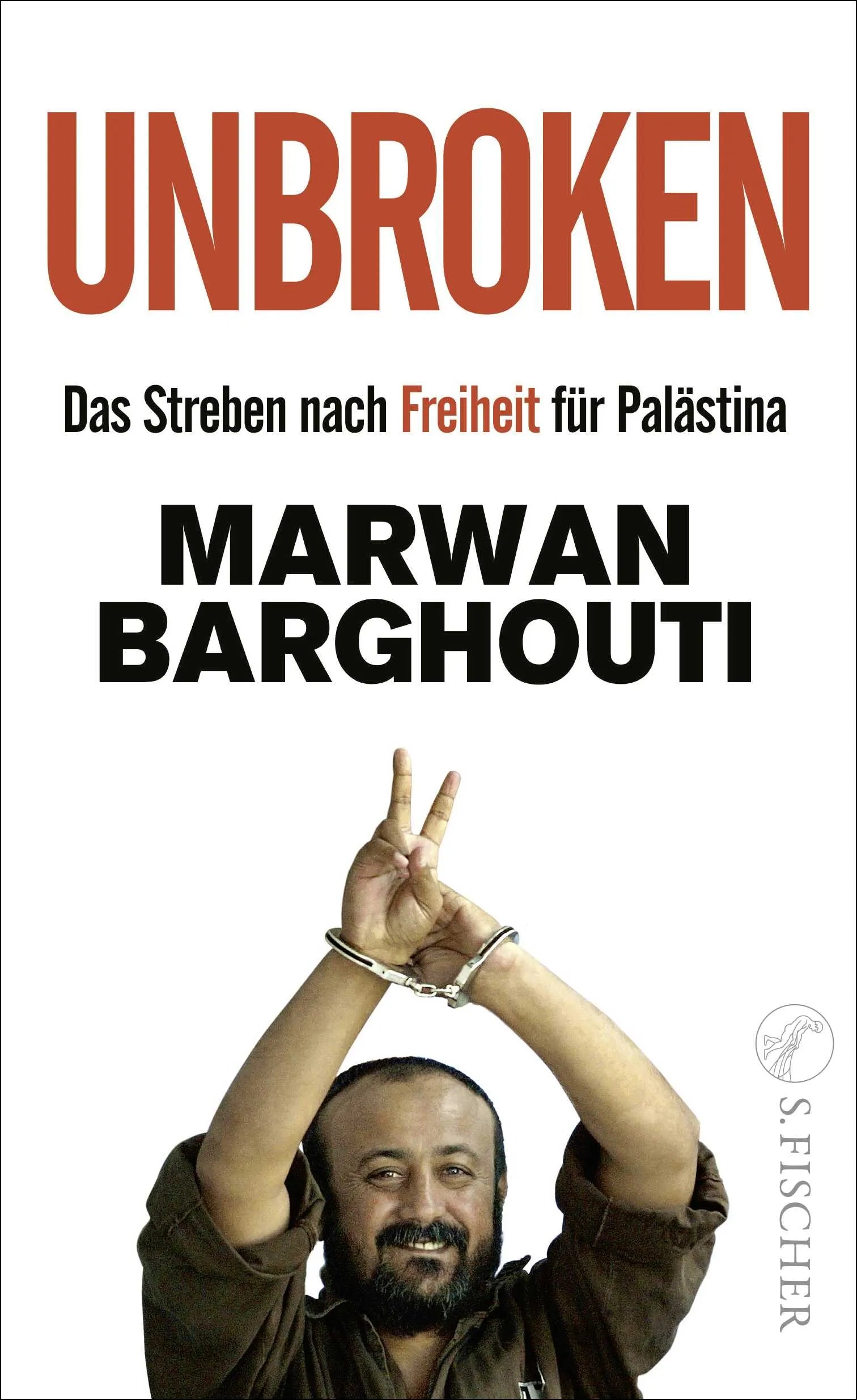Cover: Unbroken (Hardcover) von Marwan Barghouti