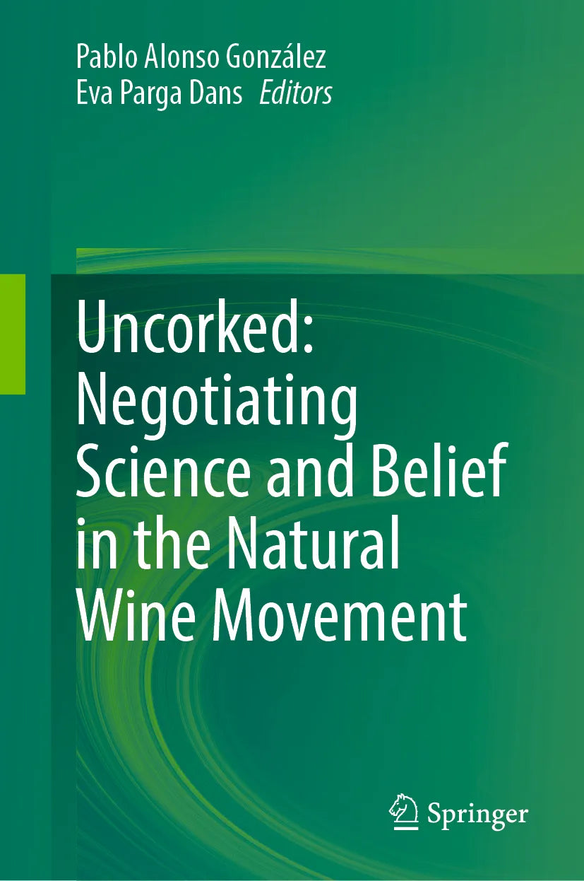 Cover: Uncorked: Negotiating Science and Belief in the Natural Wine Movement (E-Book)