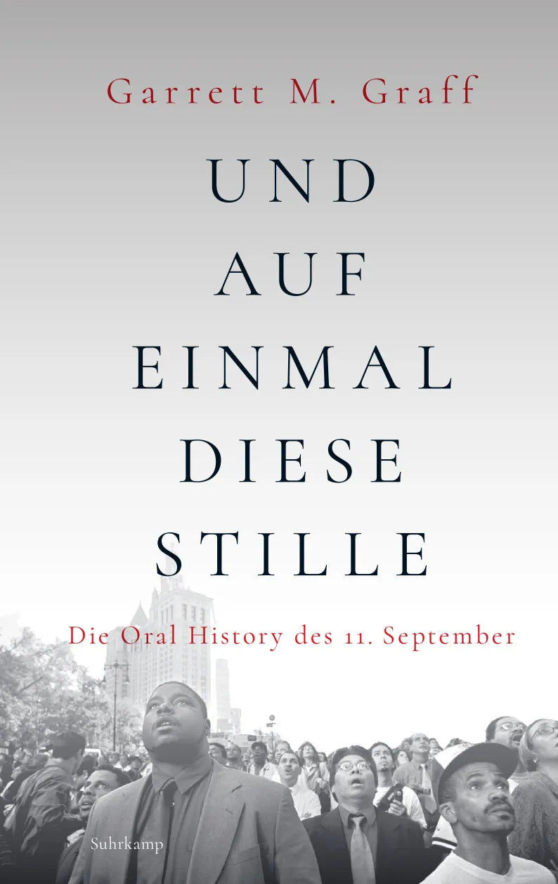 Buchcover von 'Und auf einmal diese Stille' - Gebundene Ausgabe von Garrett M. Graff