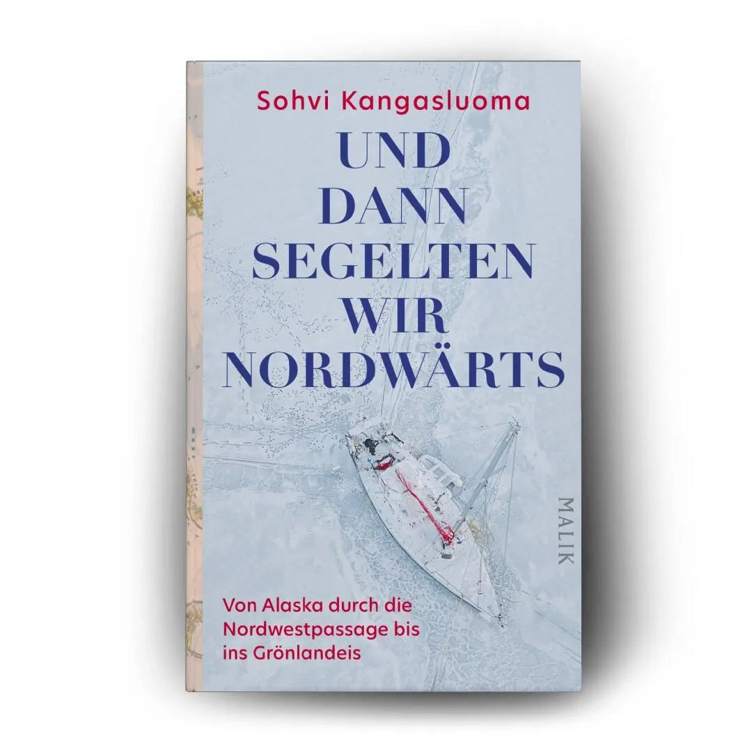 Detailansicht: Und dann segelten wir nordwärts (Hardcover)