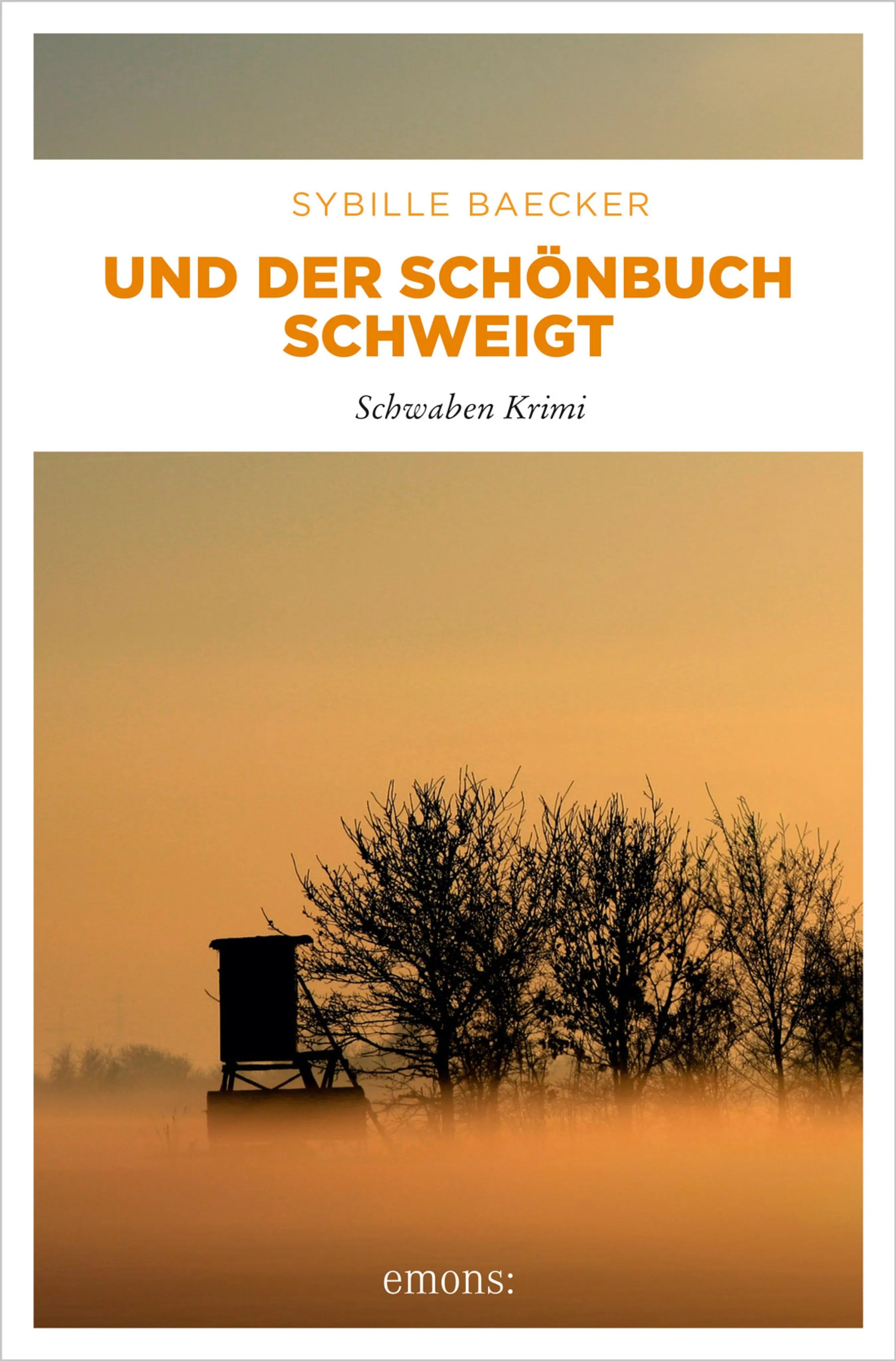 Cover: Und der Schönbuch schweigt (E-Book) von Sybille Baecker