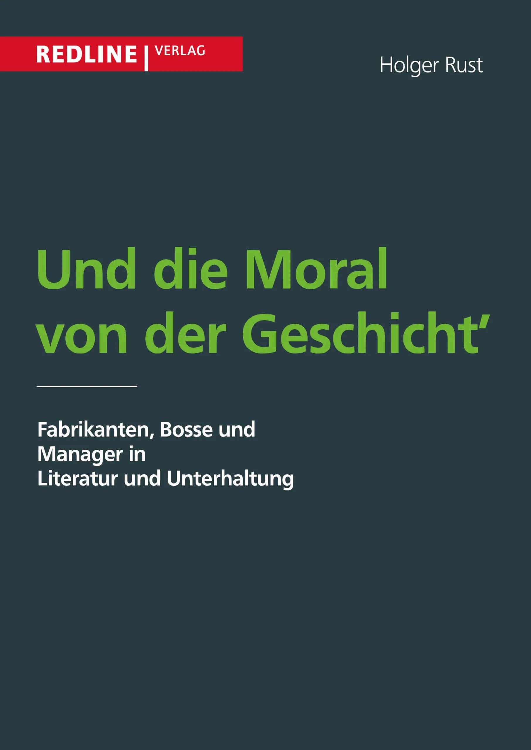 Buchcover von 'Und die Moral von der Geschicht'' - Taschenbuch von Holger Rust