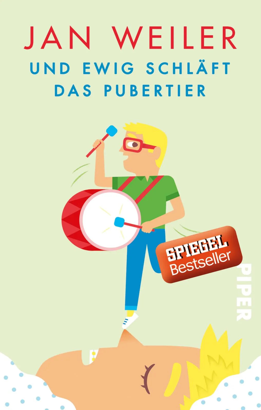 Buchcover von 'Und ewig schläft das Pubertier' - Gebundene Ausgabe von Jan Weiler