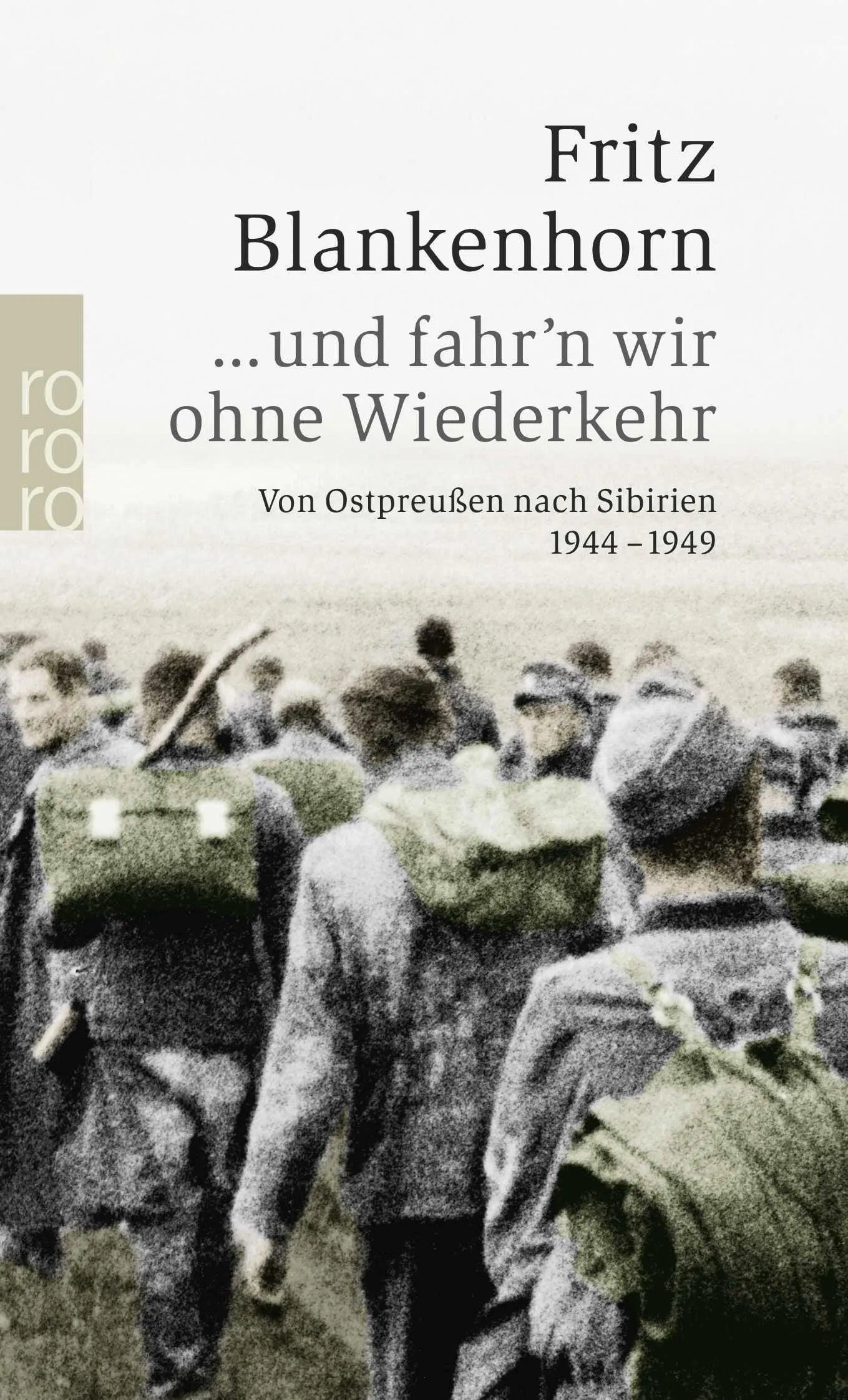 Buchcover von '... und fahr'n wir ohne Wiederkehr' - Taschenbuch von Fritz Blankenhorn