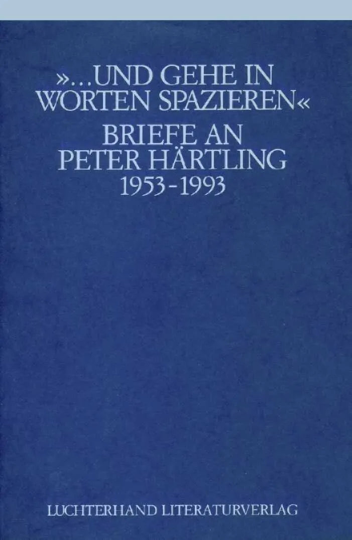 Buchcover von '... Und gehe in Worten spazieren' - Paperback von Peter Härtling