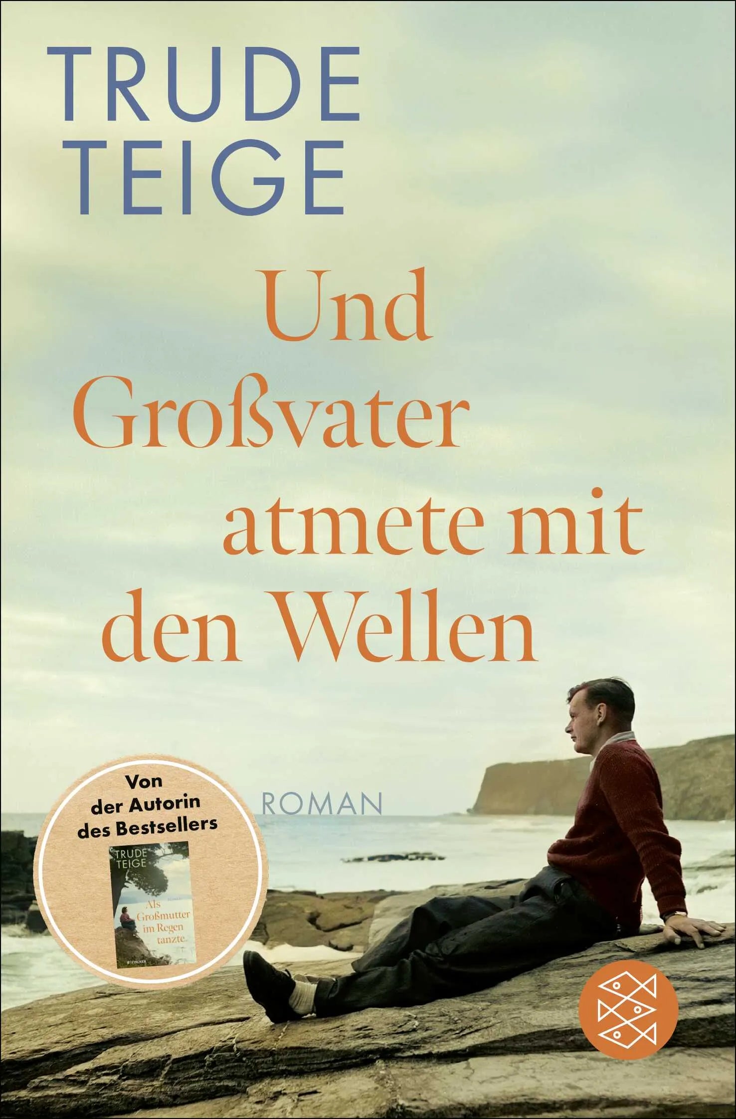 Buchcover von 'Und Großvater atmete mit den Wellen' - Taschenbuch von Trude Teige