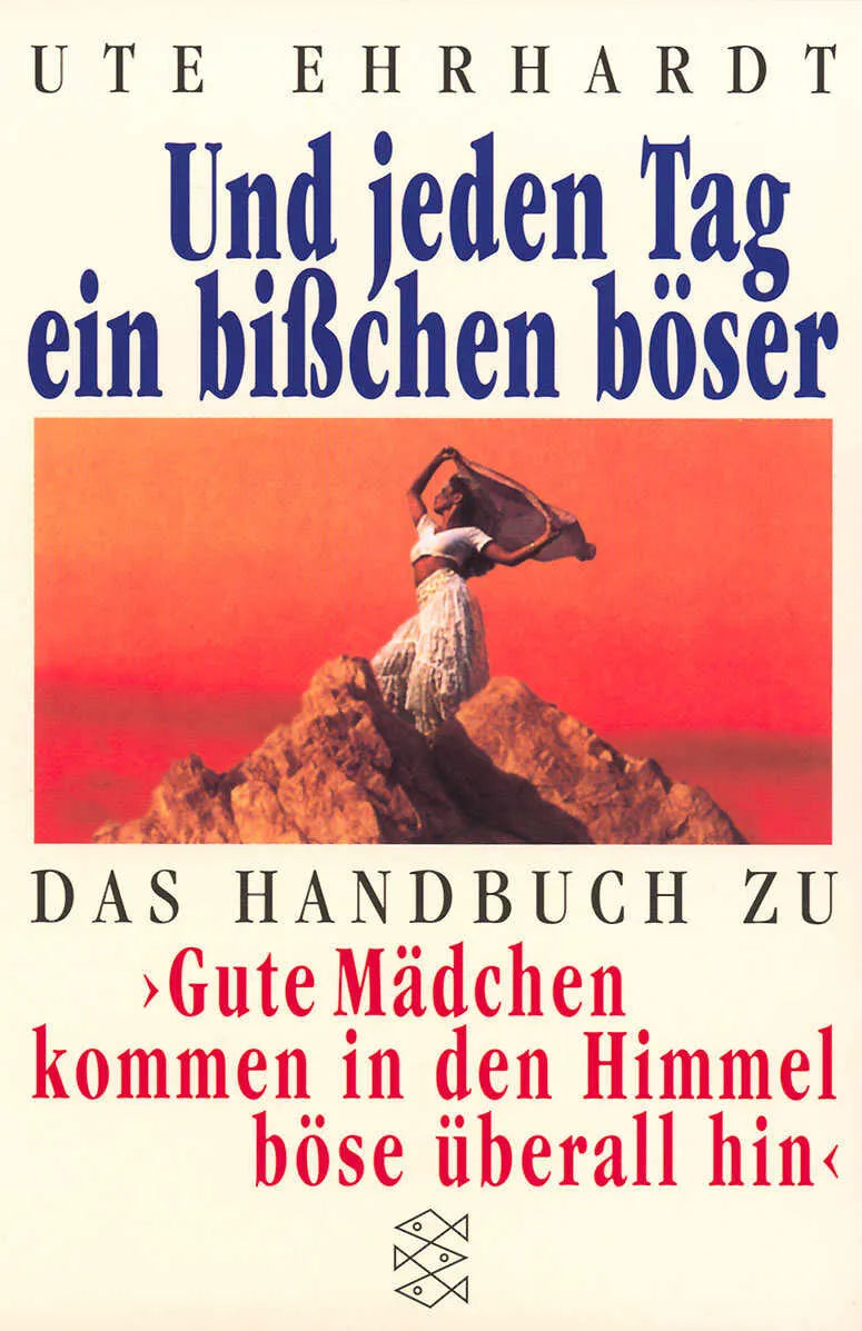 Buchcover von 'Und jeden Tag ein bißchen böser' - Taschenbuch von Ute Ehrhardt