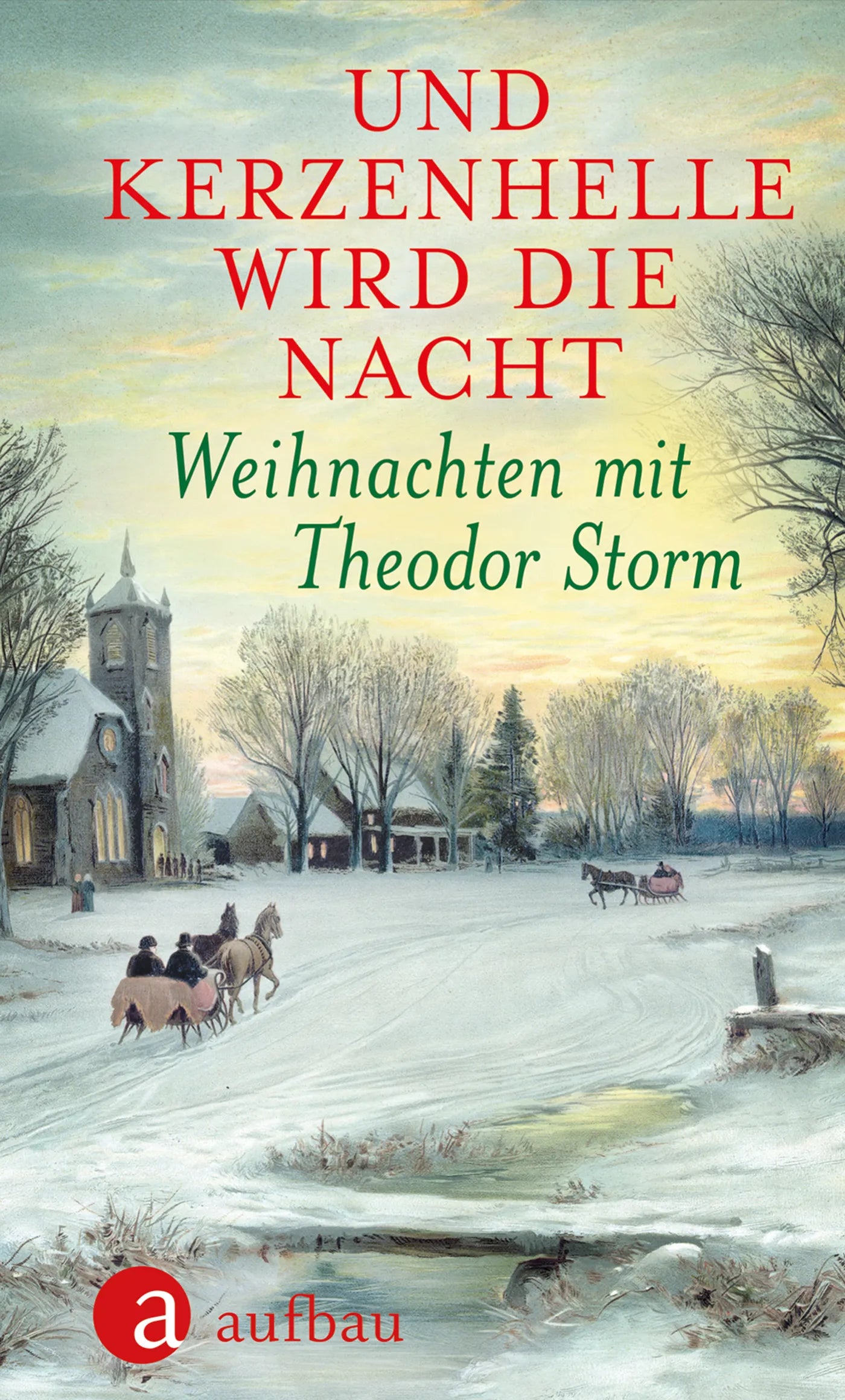 Buchcover von 'Und kerzenhelle wird die Nacht' - Gebundene Ausgabe von Theodor Storm