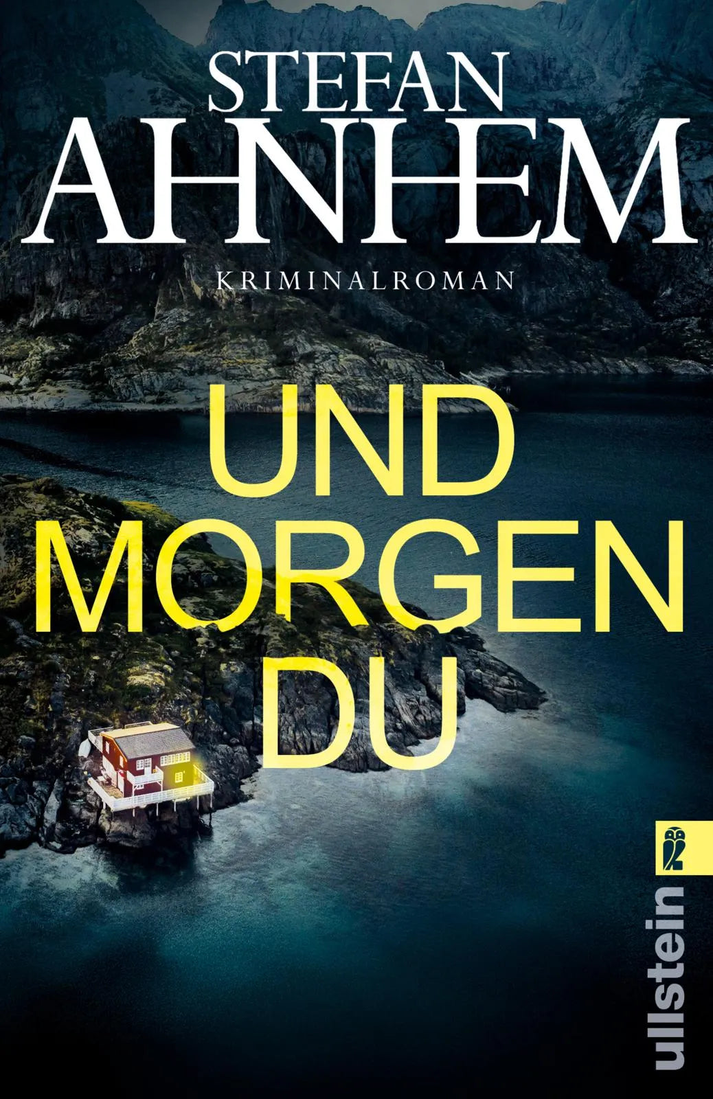 Buchcover von 'Und morgen du' - Taschenbuch von Stefan Ahnhem
