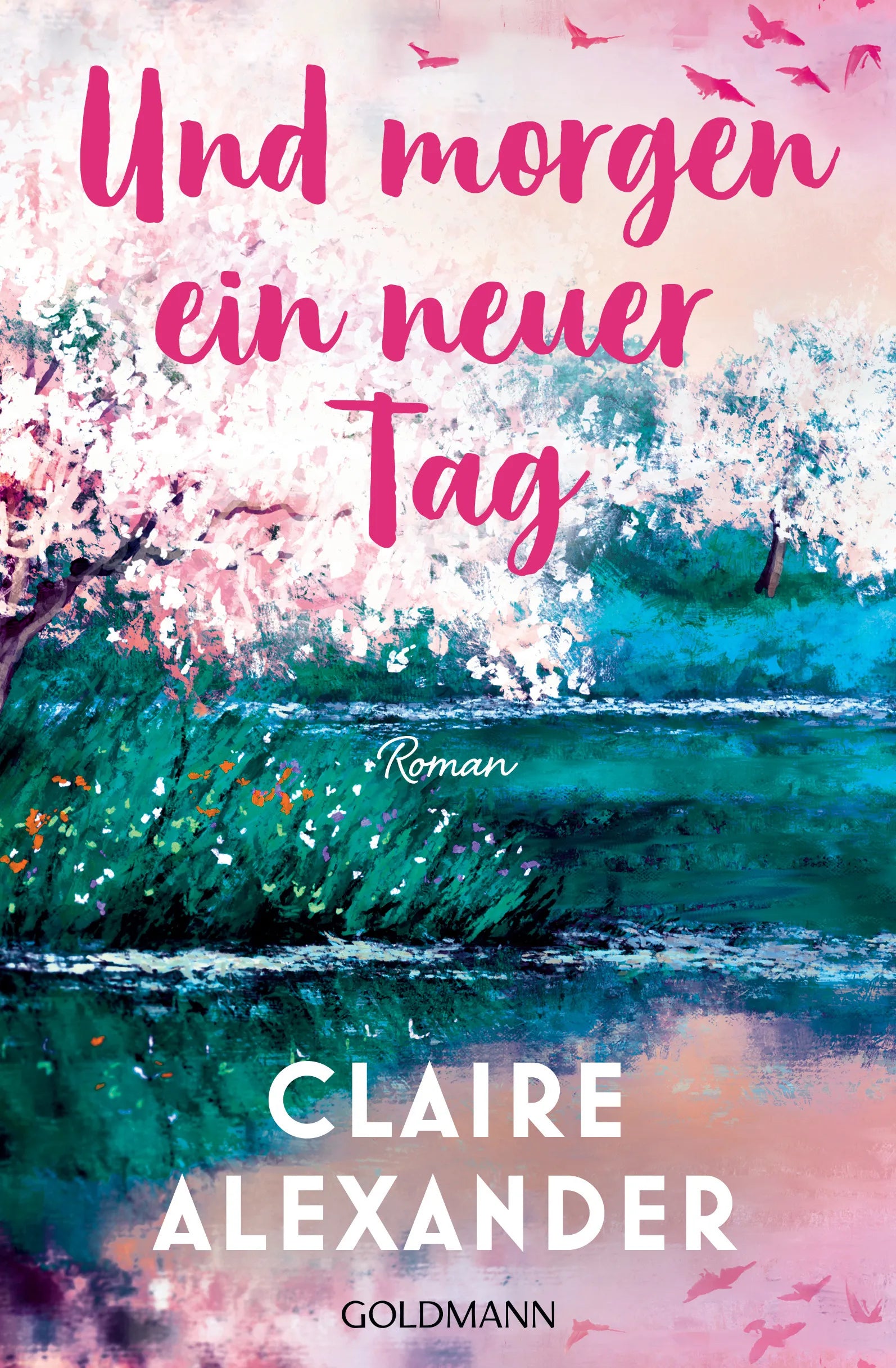 Cover: Und morgen ein neuer Tag (E-Book) von Claire Alexander