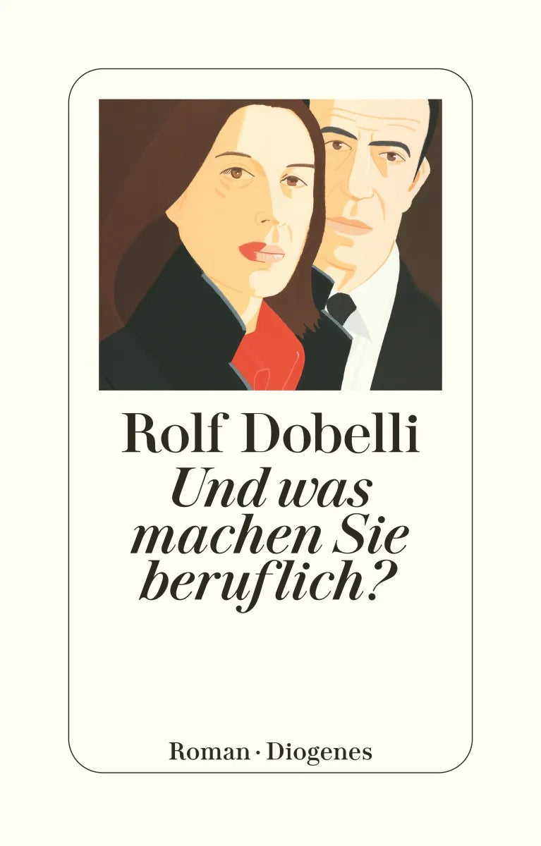 Buchcover von 'Und was machen Sie beruflich?' - Taschenbuch von Rolf Dobelli