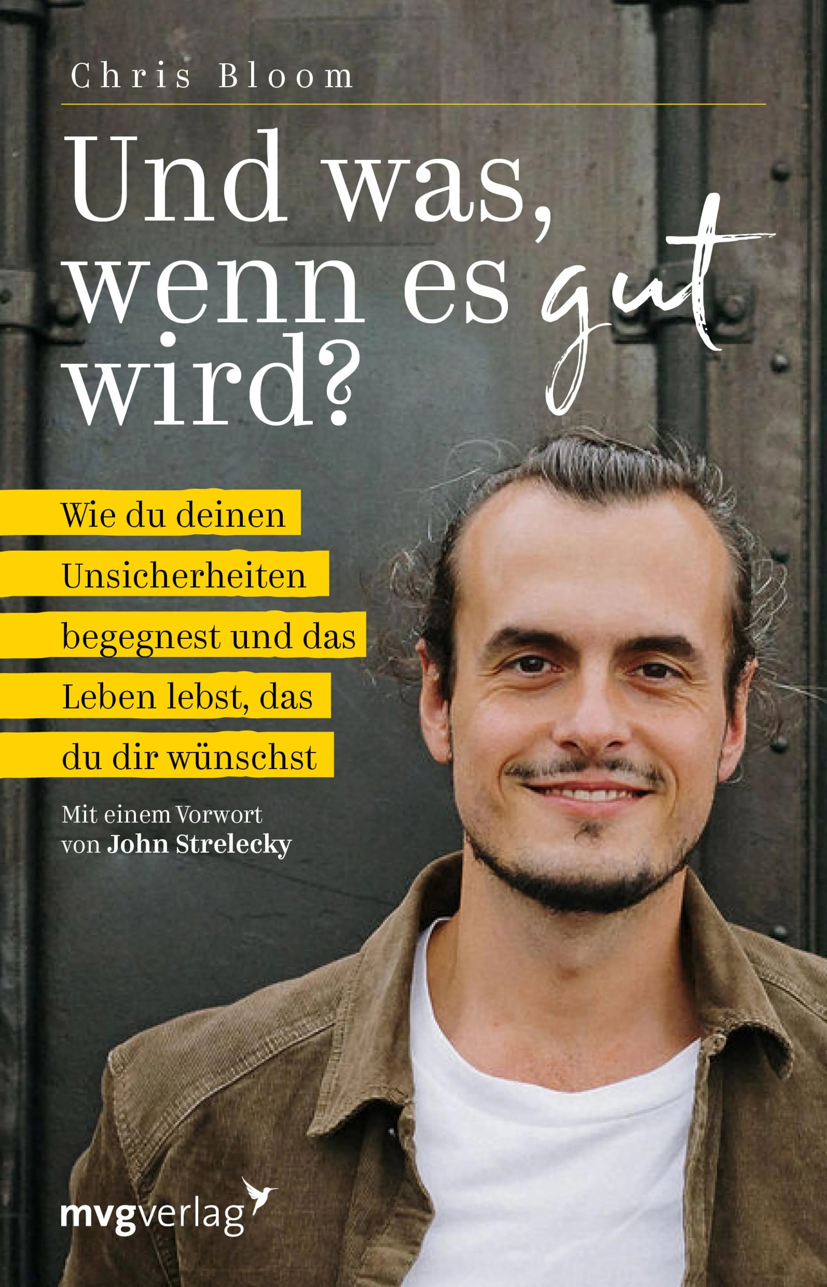 Cover: Und was, wenn es gut wird? (E-Book) von Chris Bloom