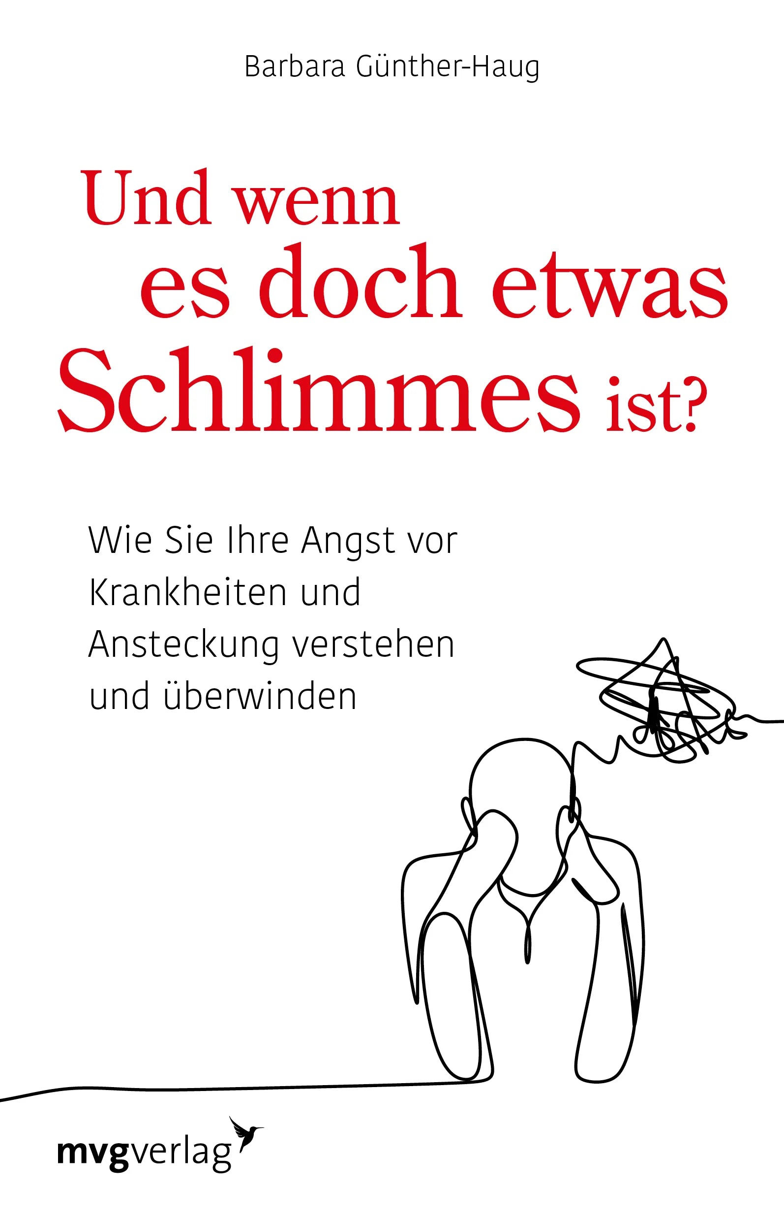Buchcover von 'Und wenn es doch etwas Schlimmes ist?' - Taschenbuch von Barbara Günther-Haug