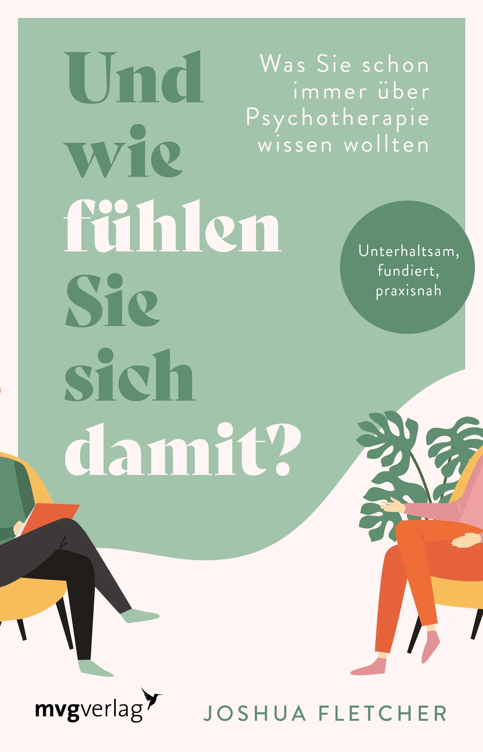 Buchcover von 'Und wie fühlen Sie sich damit?' - Taschenbuch von Joshua Fletcher