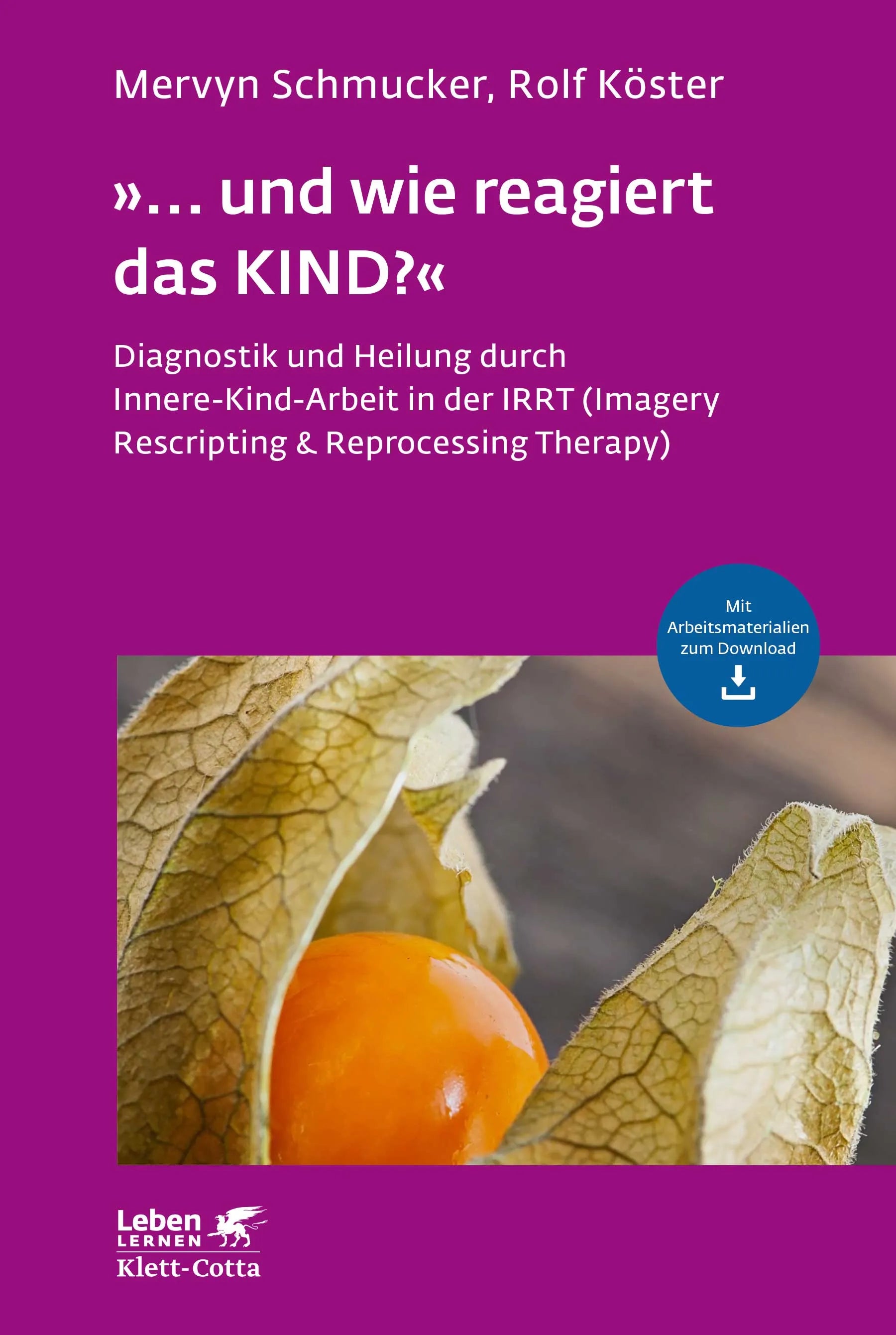 Buchcover von '»... und wie reagiert das KIND?«' - Paperback von Mervyn Schmucker