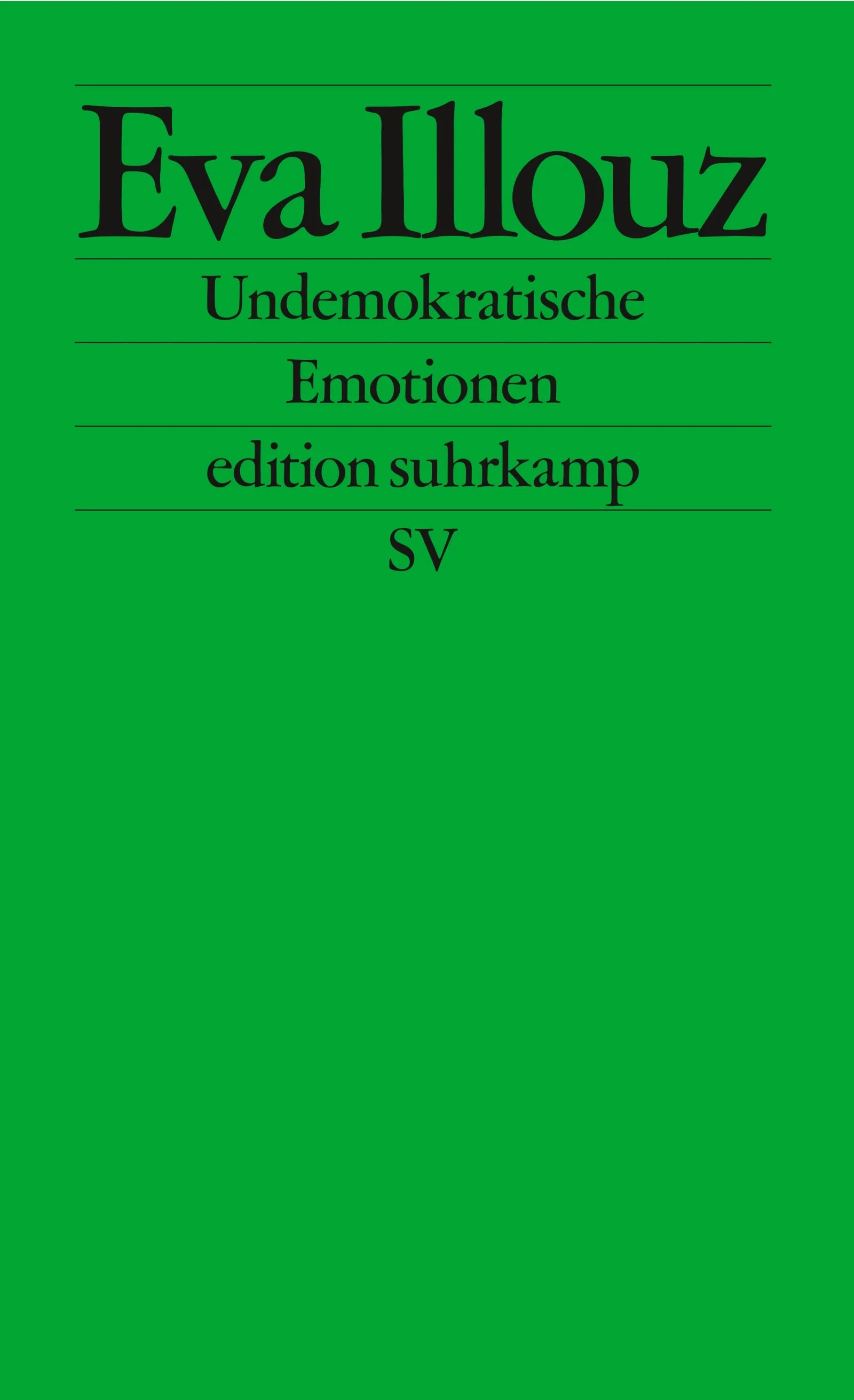 Cover: Undemokratische Emotionen (E-Book) von Eva Illouz